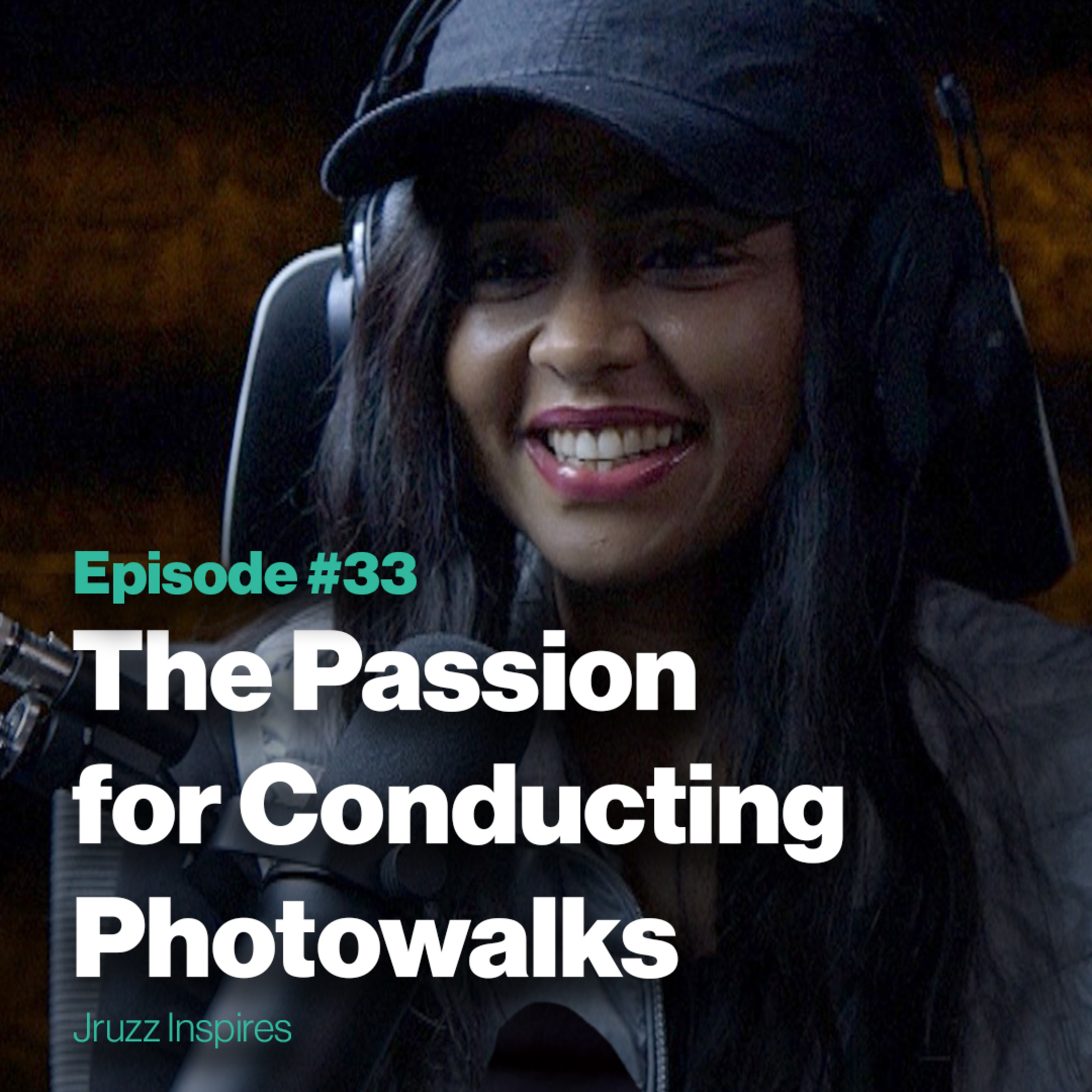 Episode 33: The Passion for Conducting Photowalks | with Noha Alati