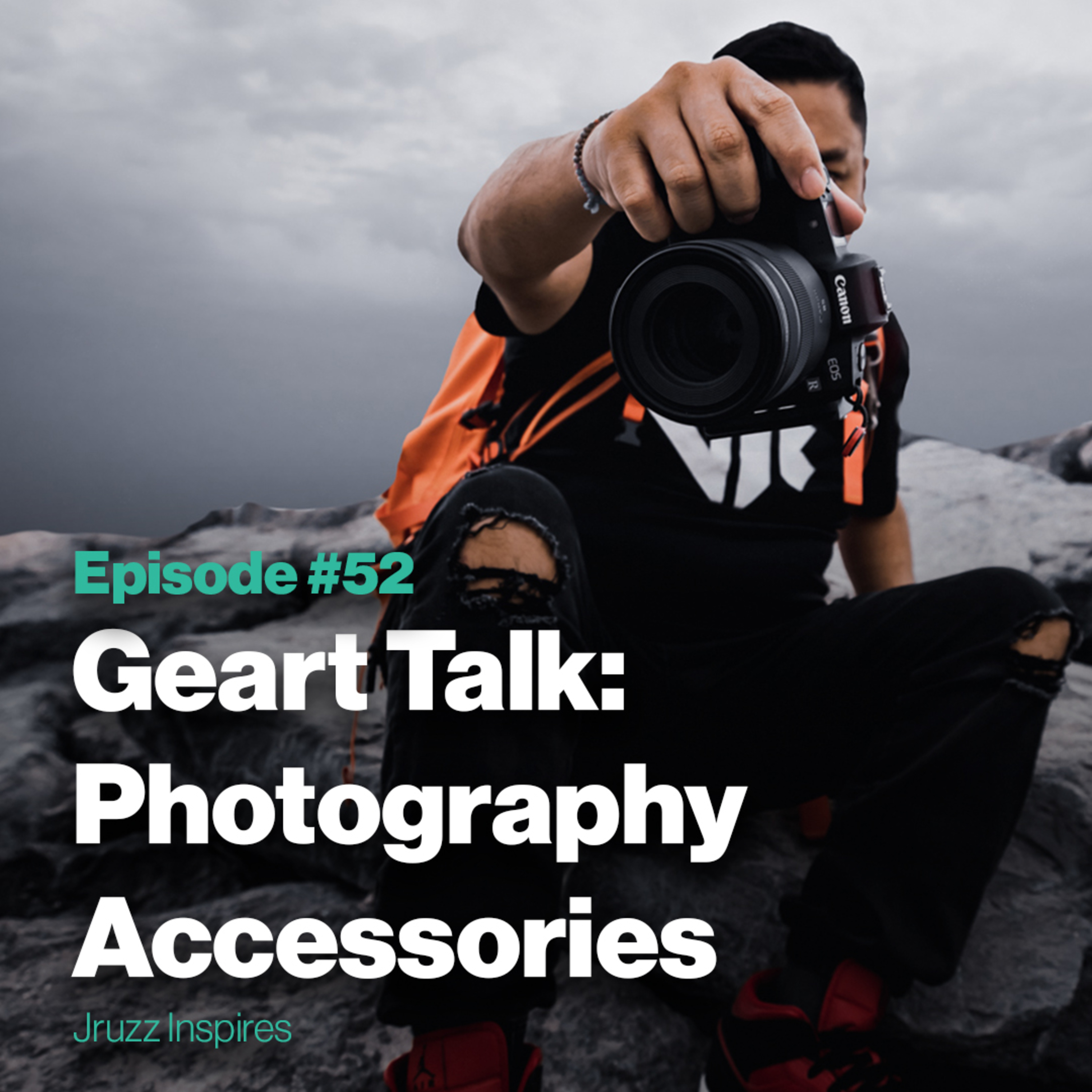 Episode 52: Gear Talk: Photography Accessories