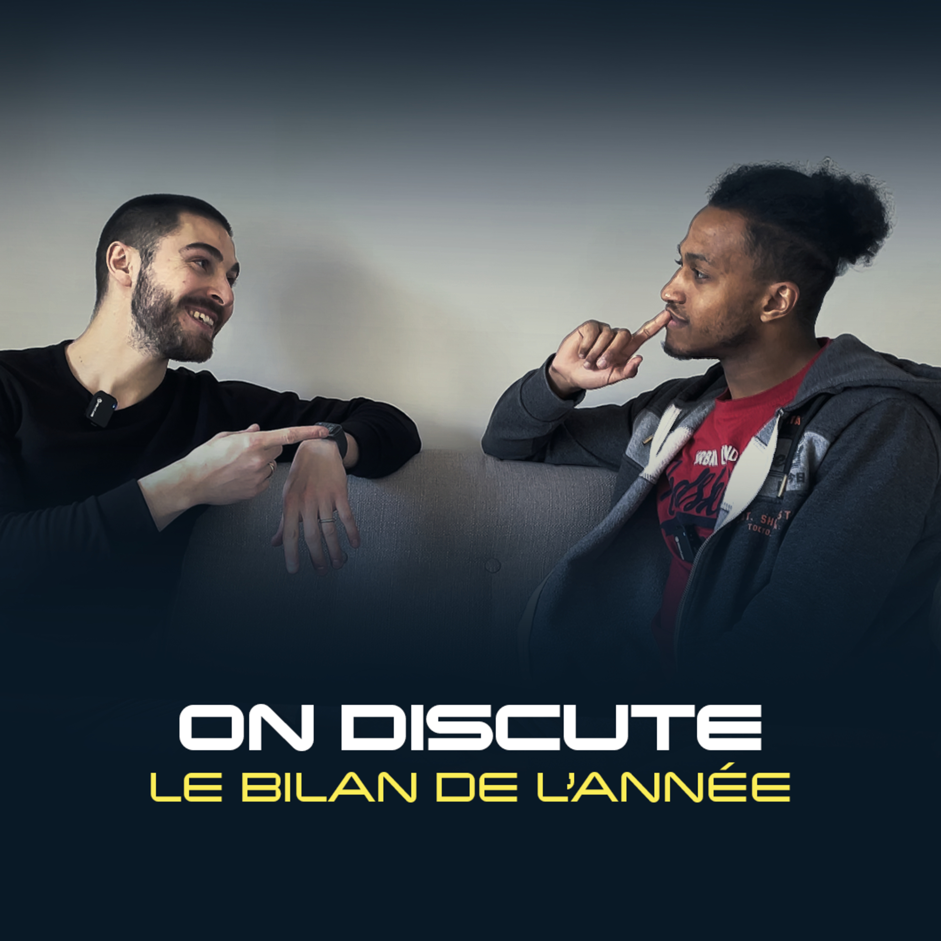 ON DISCUTE Épisode 3 | LE BILAN DE L’ANNÉE