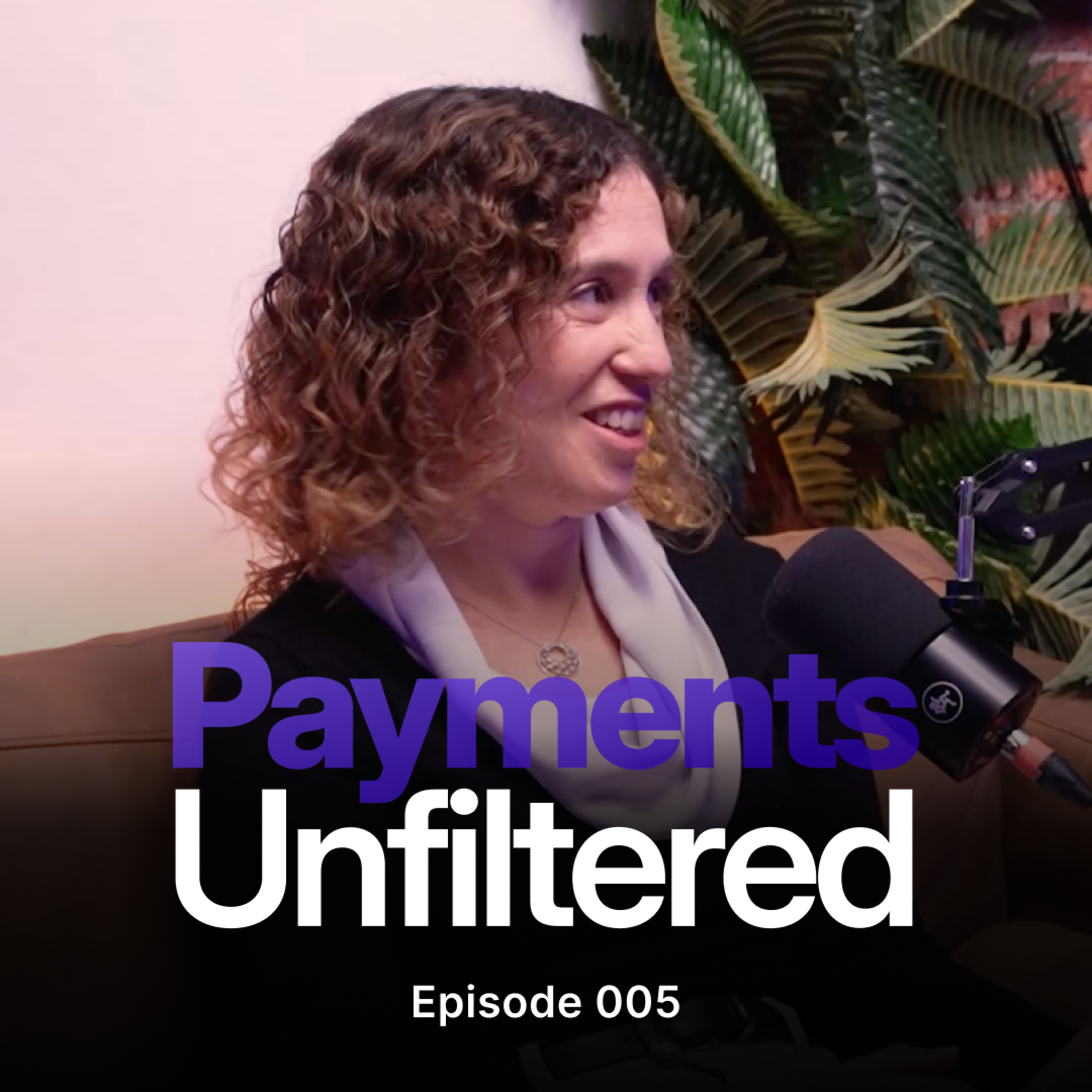Payments Unfiltered