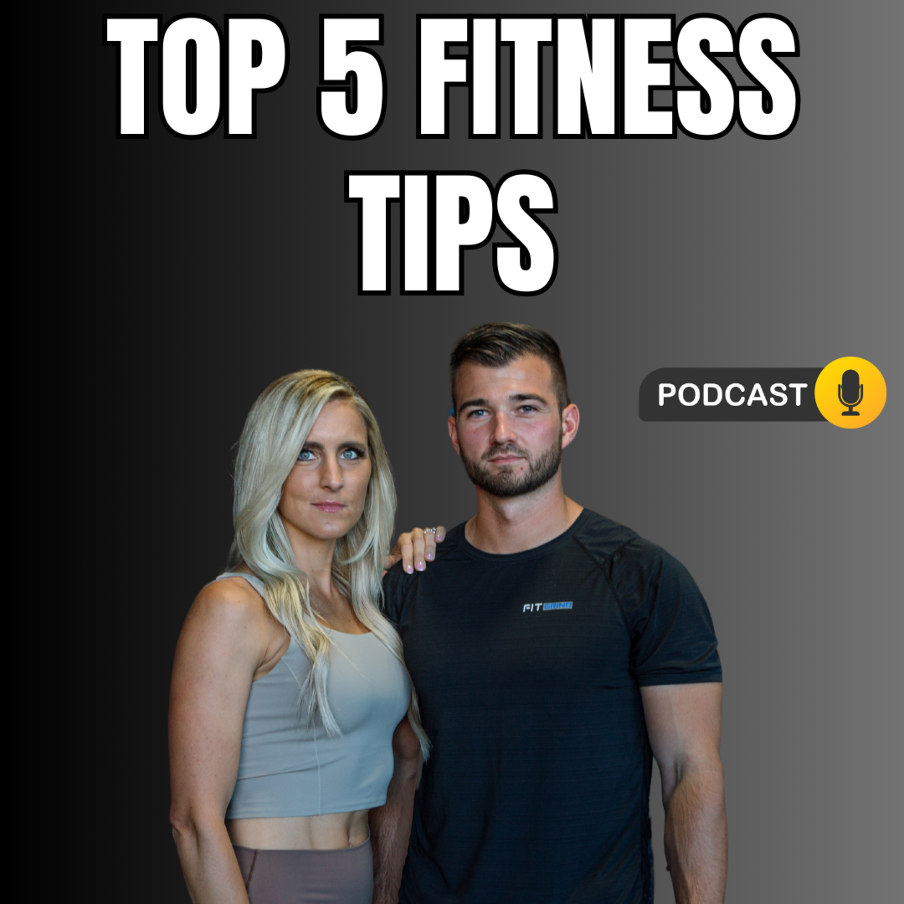Eps. 30- Our Top 5 Workout Tips to Gain Muscle and Lose Fat episode artwork