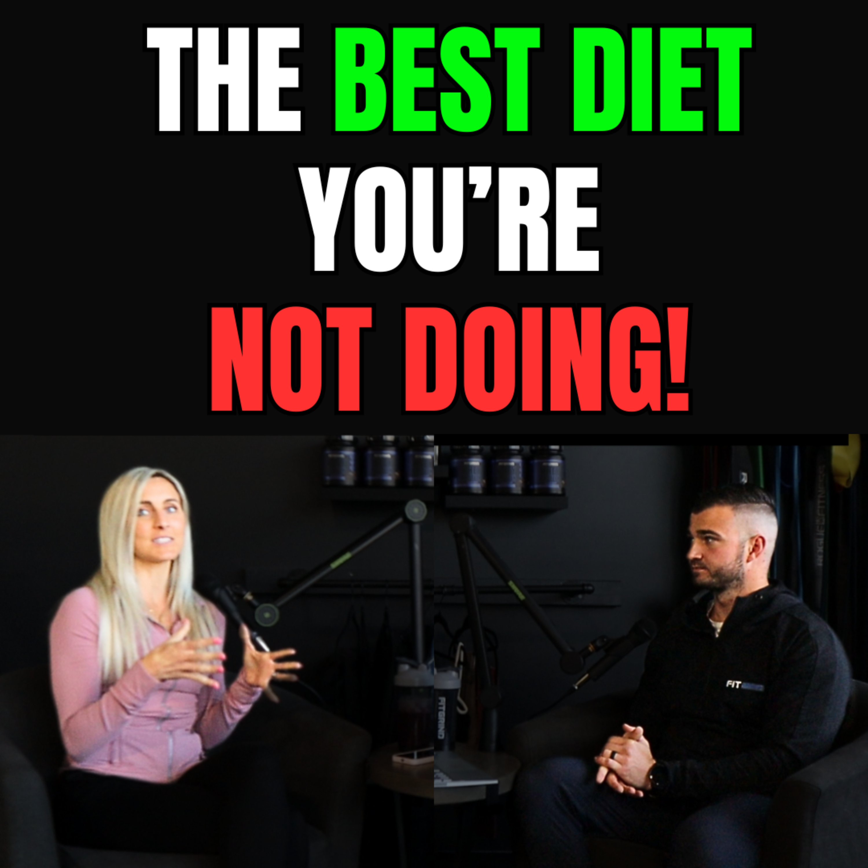 Eps. 35- The Best Diet for Weight Loss and Muscle Gain You're Not Doing episode artwork