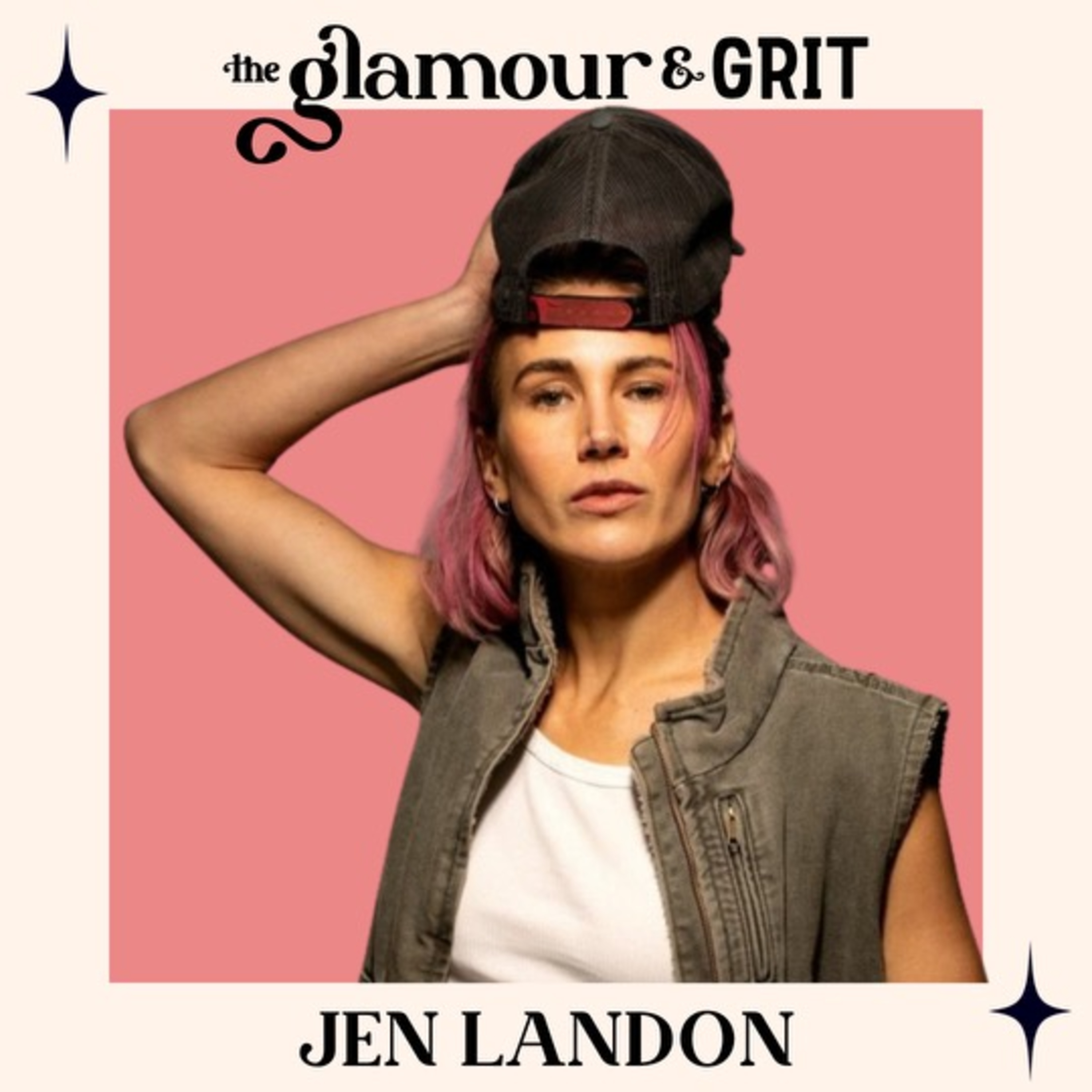 The Glamour and Grit