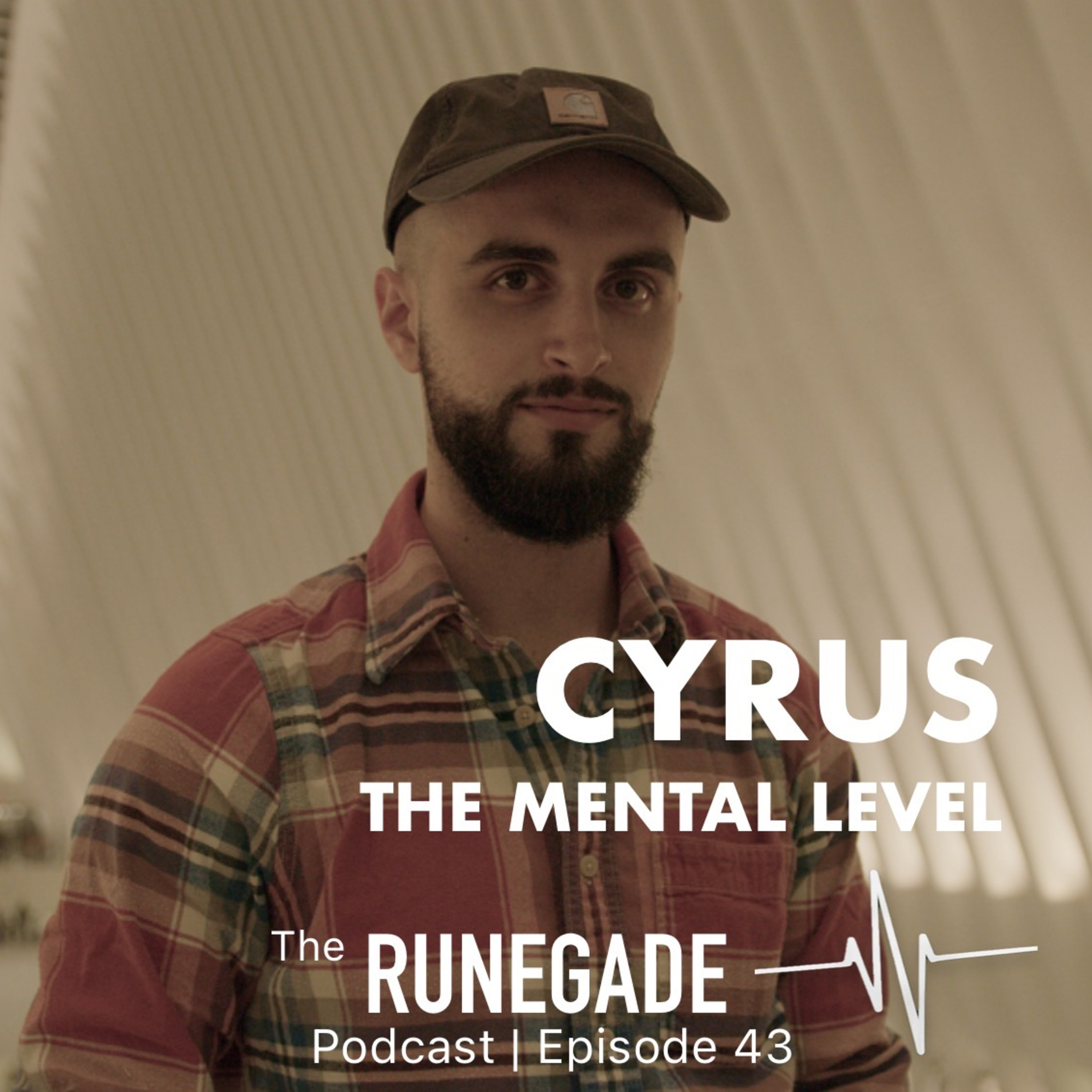 E43: Transform Your Mind to Run and Live Better | Cyrus The Mental Level