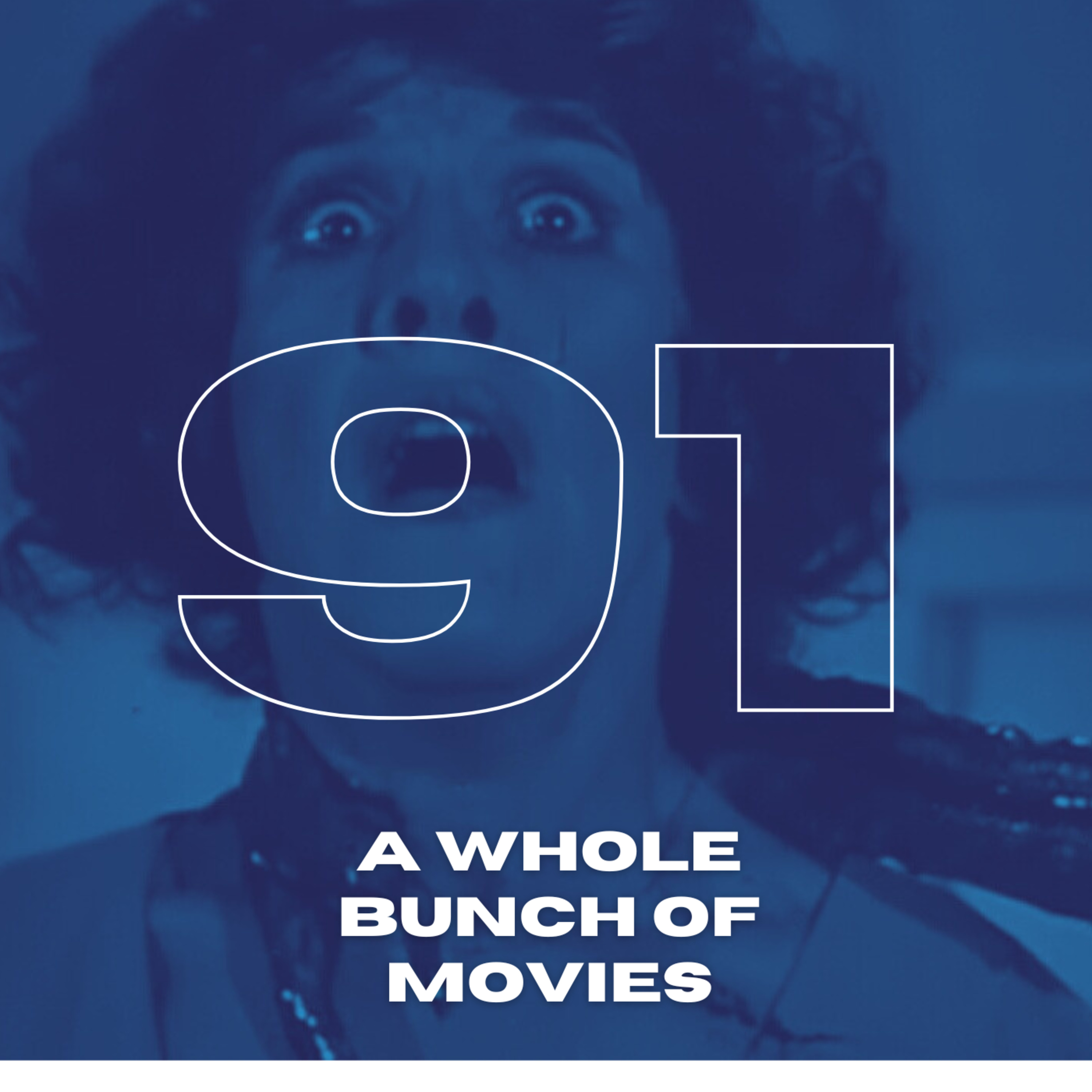 B & S About Movies podcast Episode 91: A whole bunch of movies episode artwork