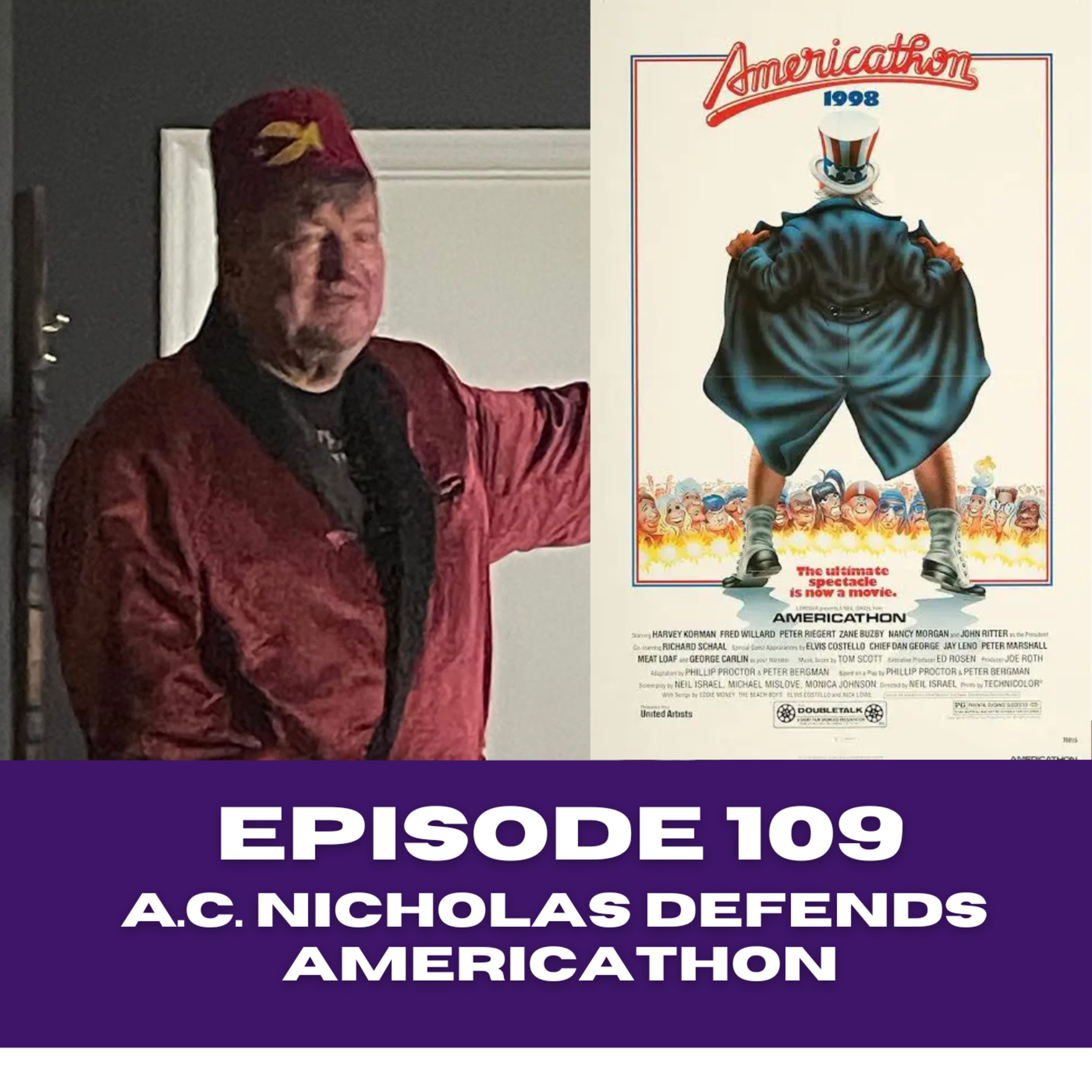 B & S About Movies podcast Episode 109: A.C. Nicholas defends Americathon episode artwork