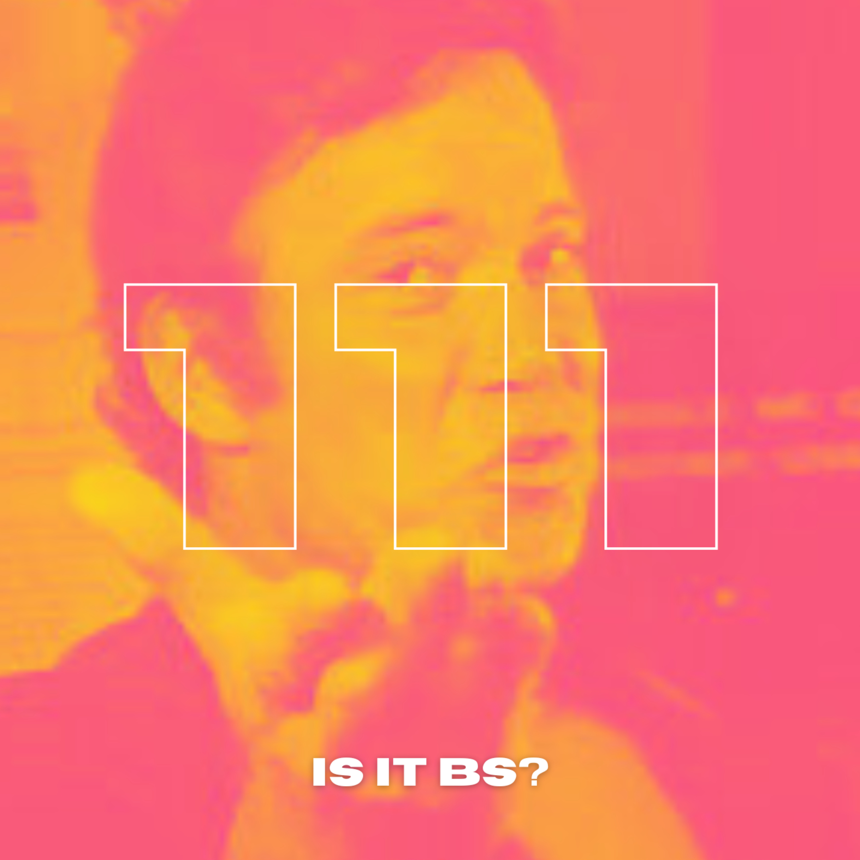 B & S About Movies podcast Episode 111: Is It BS? episode artwork