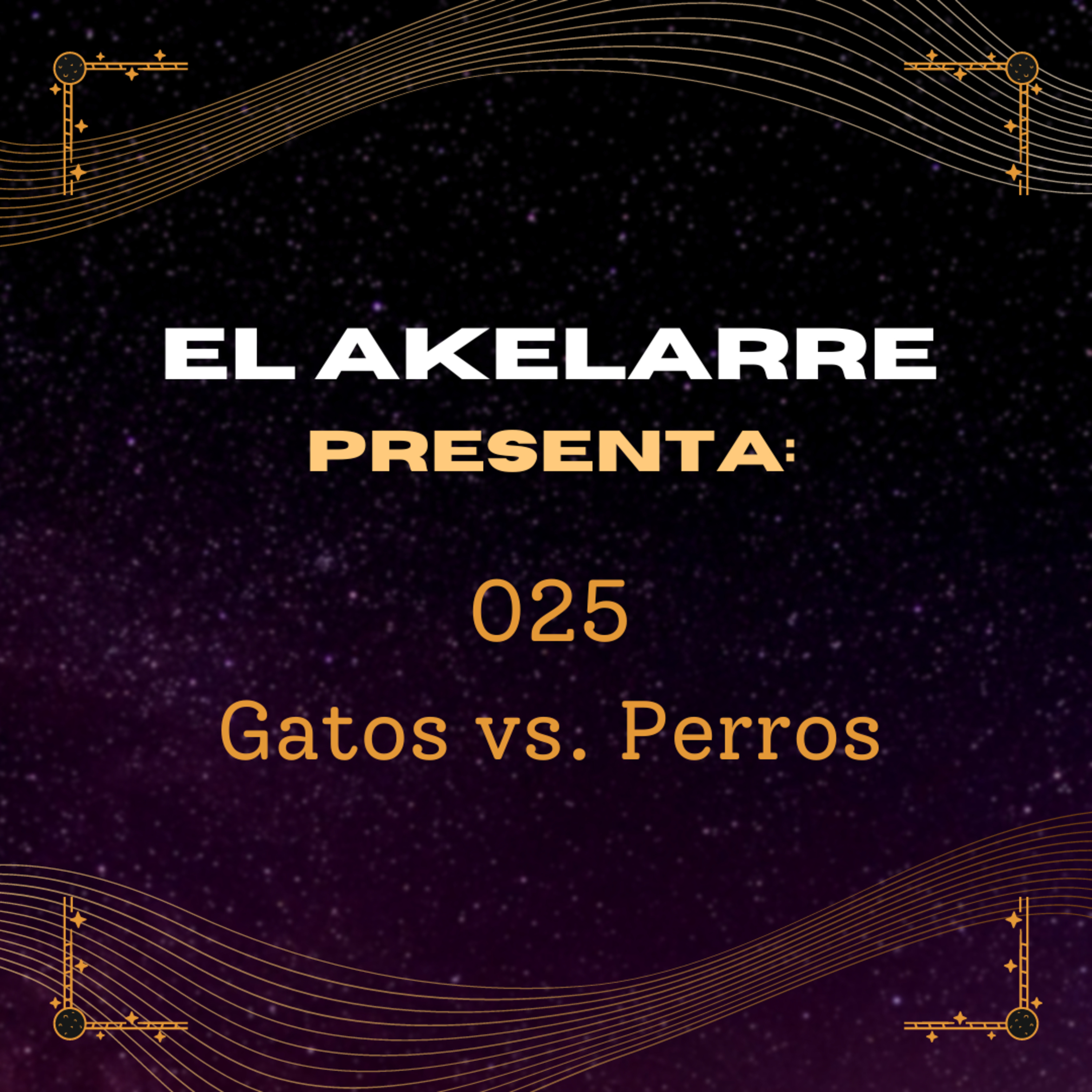 025 - Gatos vs. Perros episode artwork