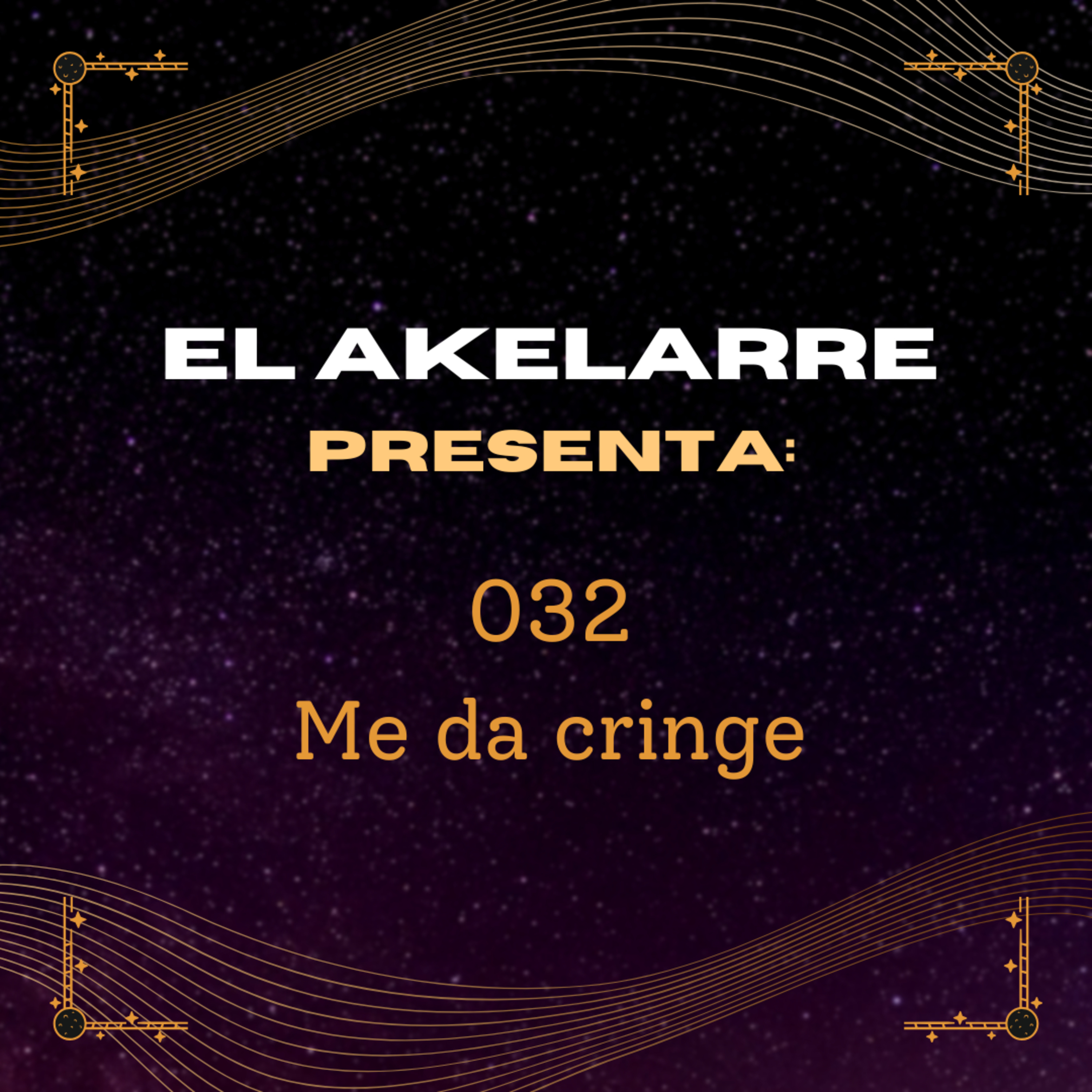 032 - Me da cringe episode artwork