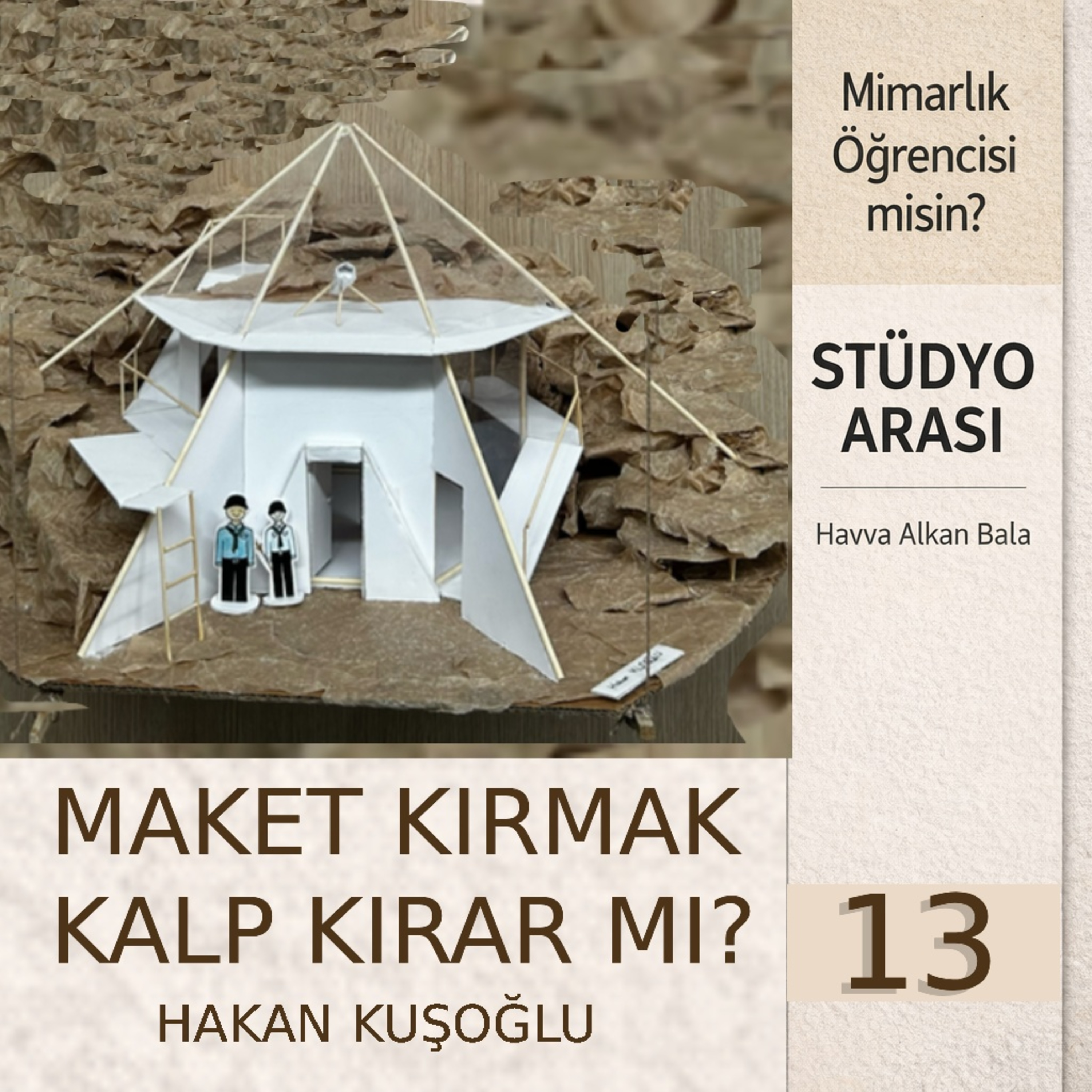 #13-MAKET KIRMAK KALP KIRAR MI?:Hakan Kuşoğlu episode artwork
