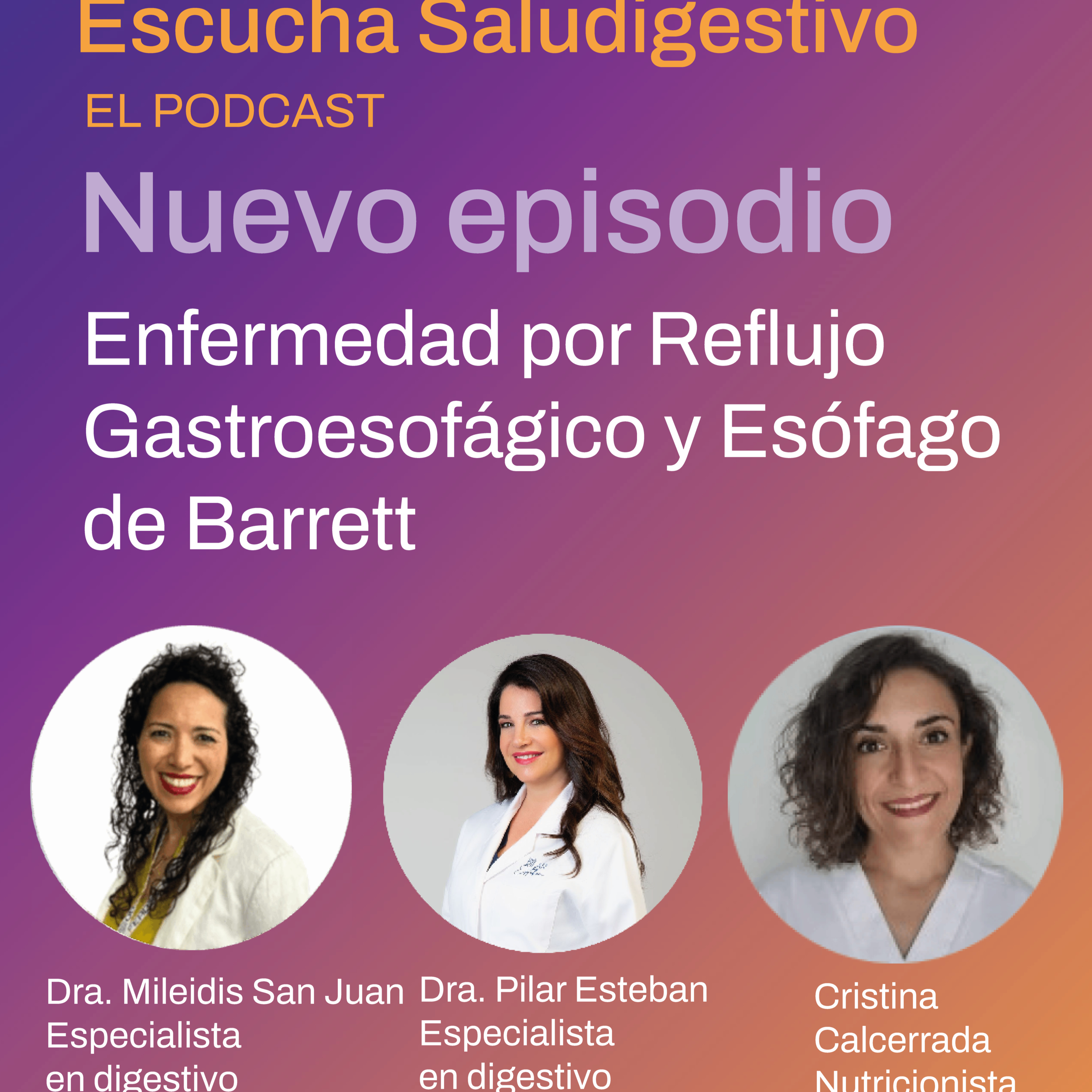 Enfermedad por Reflujo Gastroesofágico y Esófago de Barrett episode artwork