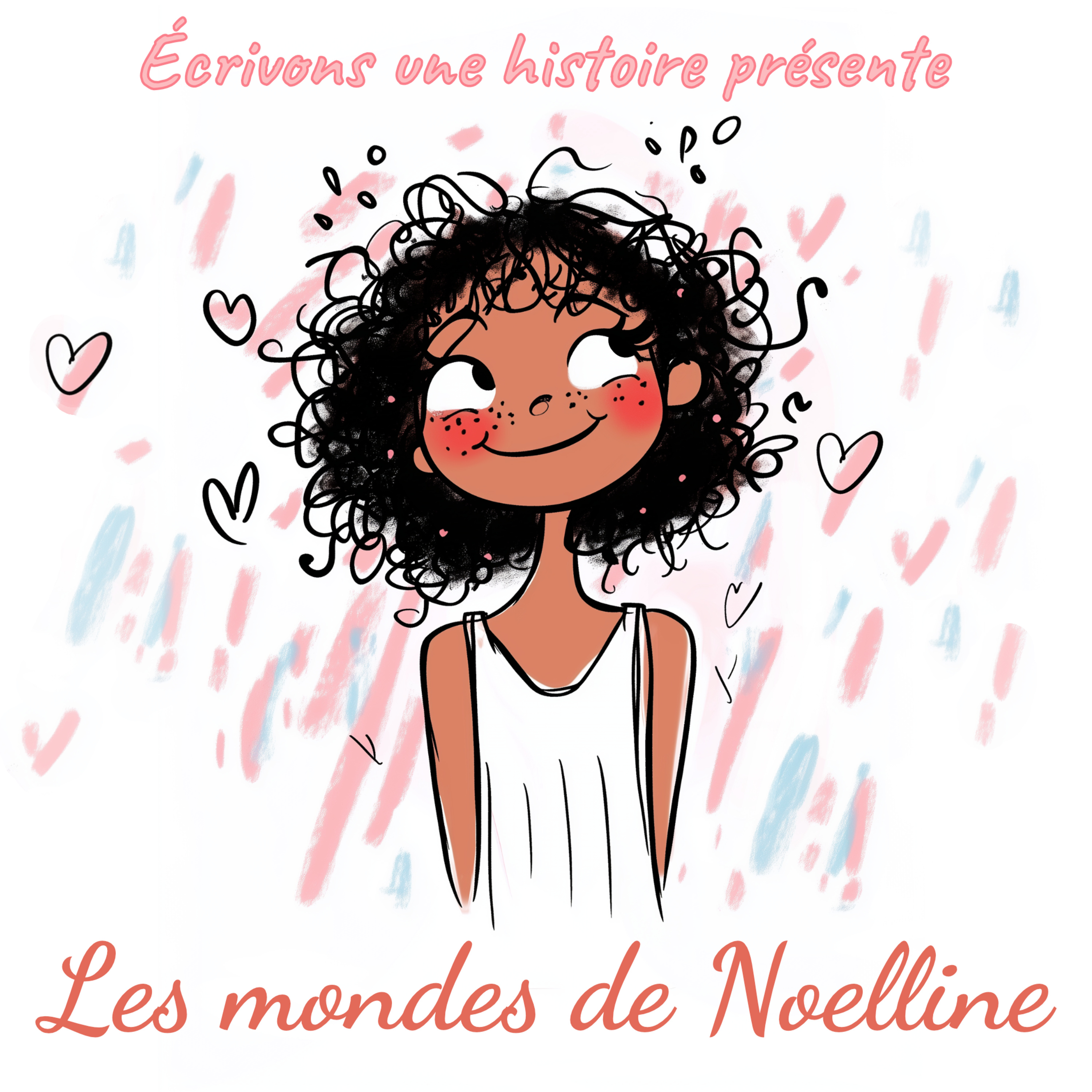Écrivons une histoire