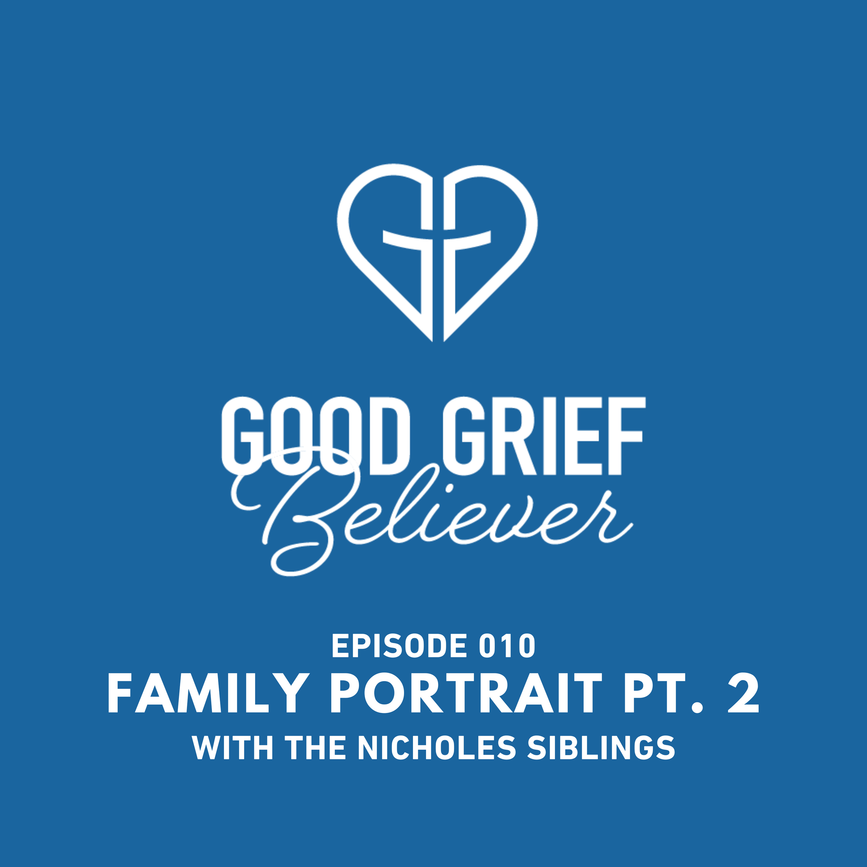 Family Portrait with The Nicholes Siblings pt. 2 episode artwork