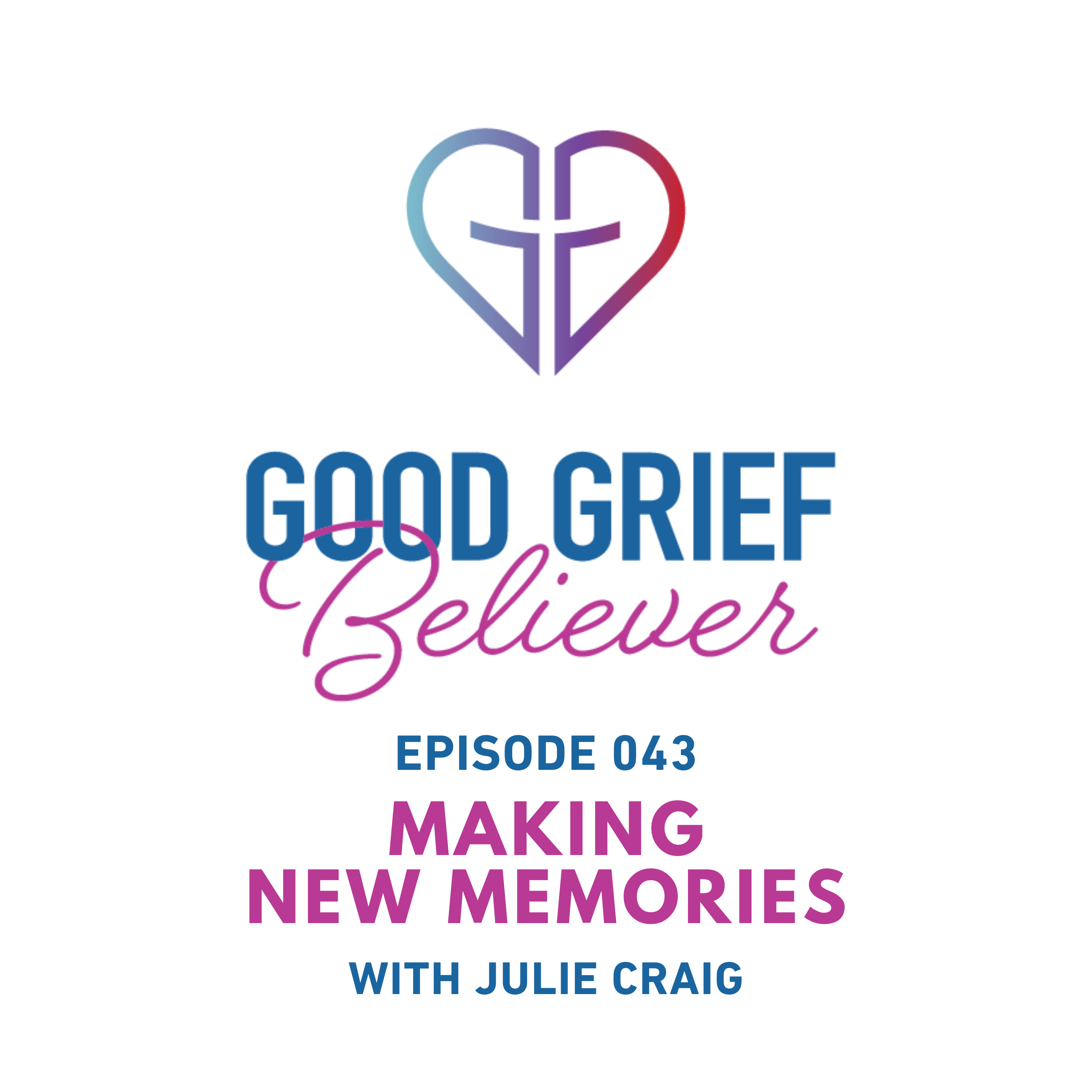 Making New Memories with Julie Craig episode artwork