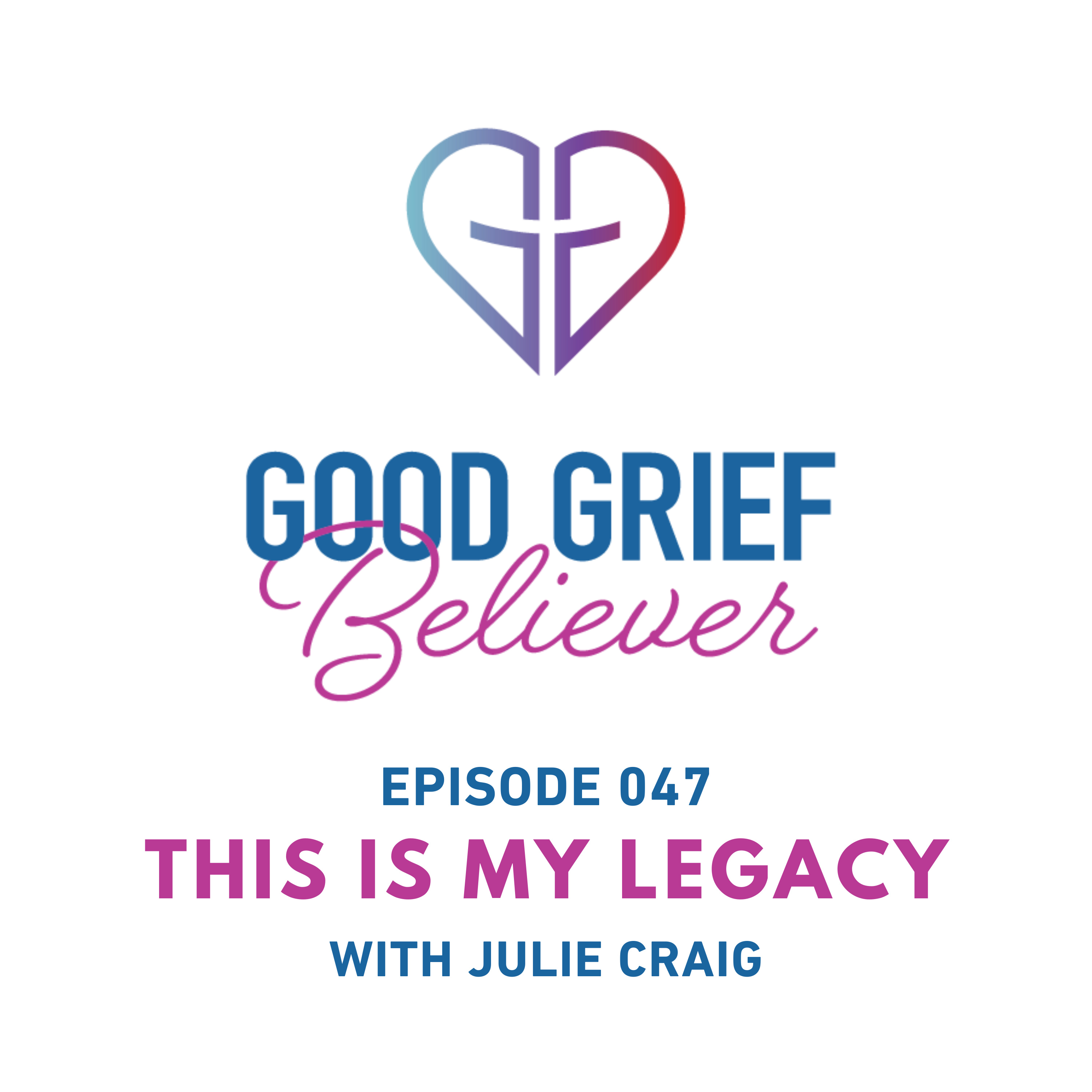 This is My Legacy with Julie Craig episode artwork