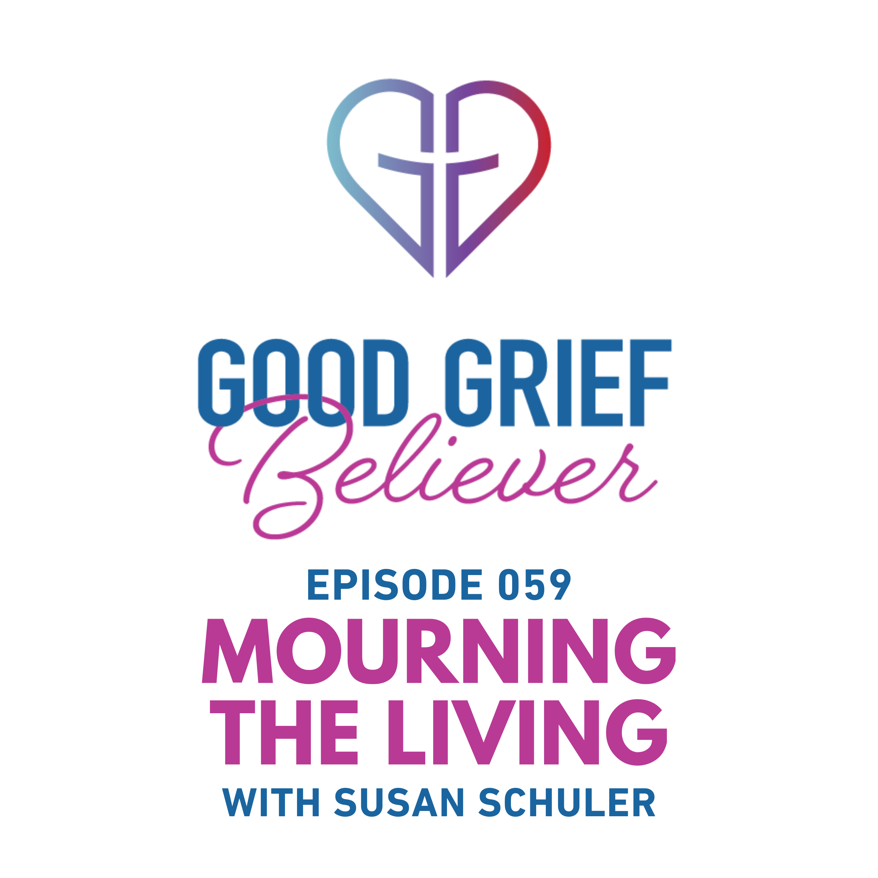 Mourning the Living with Susan Schuler episode artwork