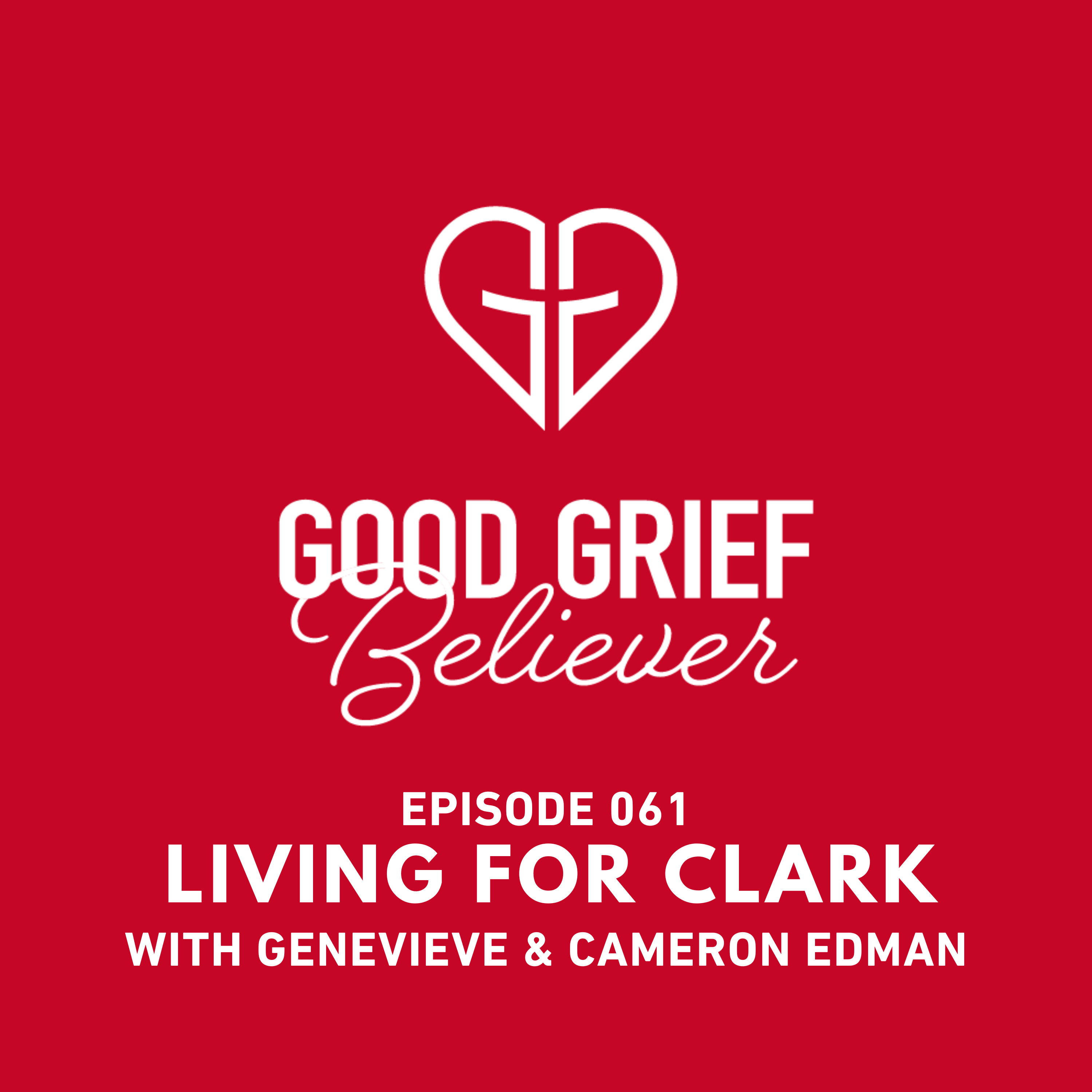 Living for Clark with Genevieve & Cameron Edman episode artwork