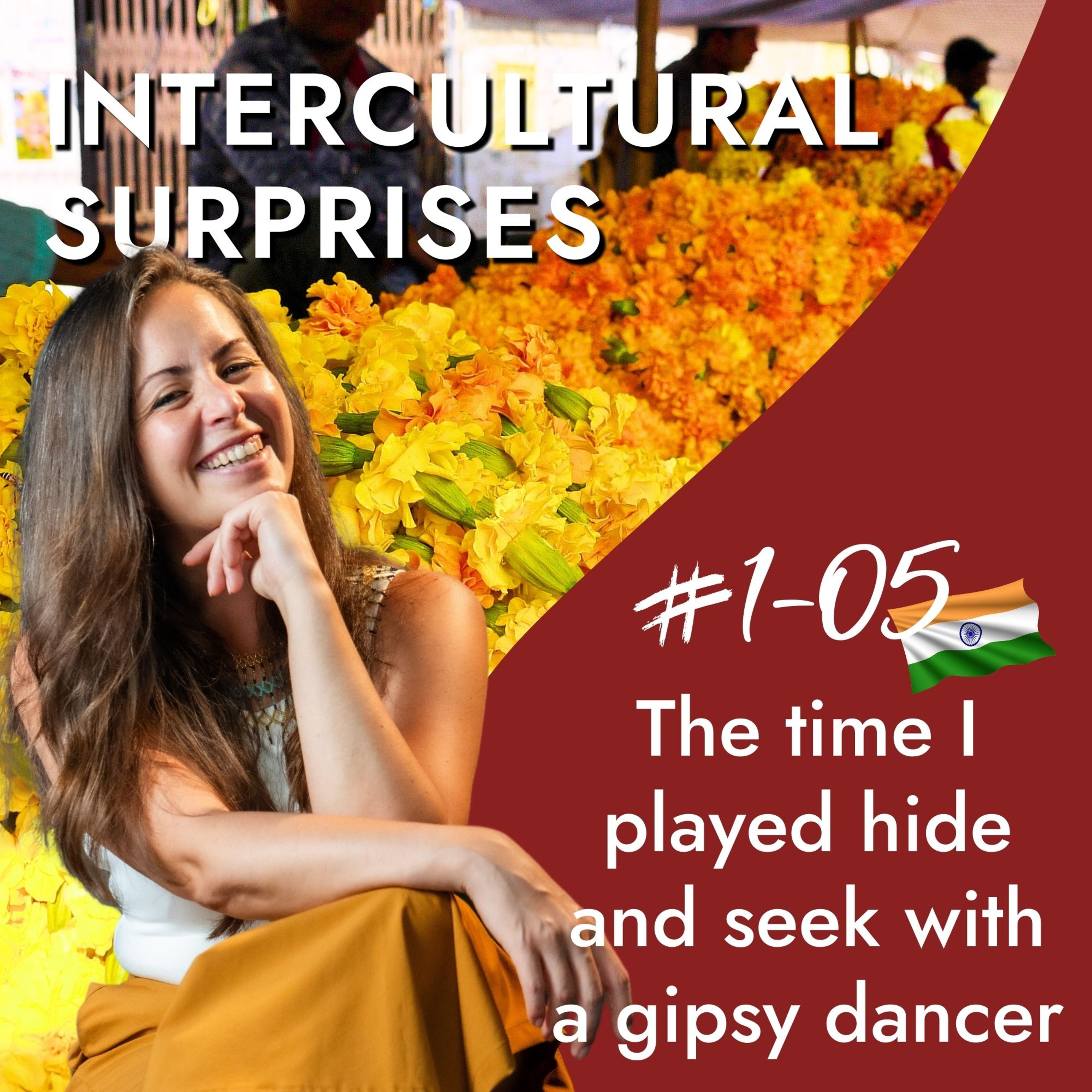 India - The time I played hide and seek with a gipsy dancer episode artwork