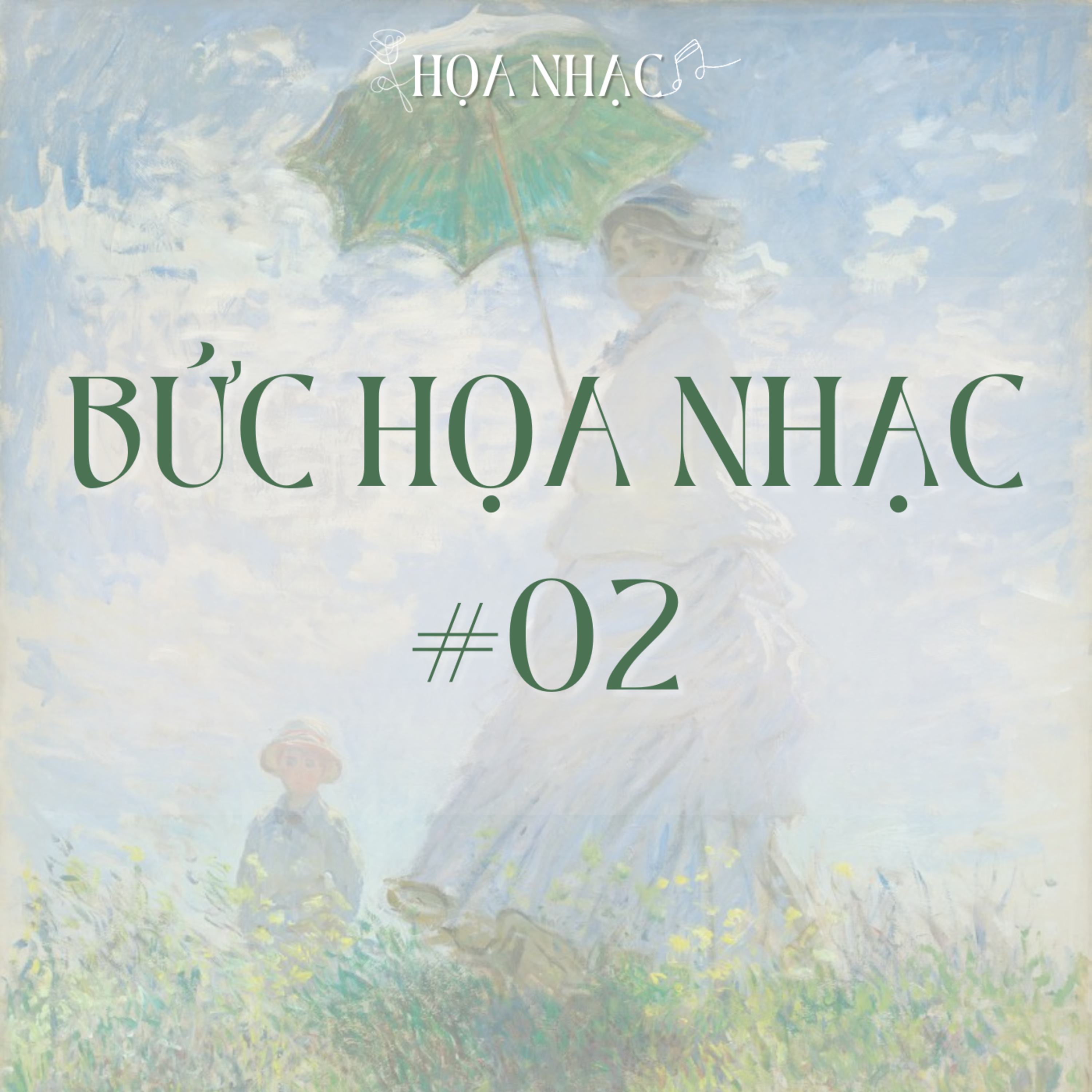 Bức Họa Nhạc #02: Tuyệt phẩm của trường phái Ấn tượng | Women with a Parasol - Madame Monet and Her Son by Claude Monet episode artwork