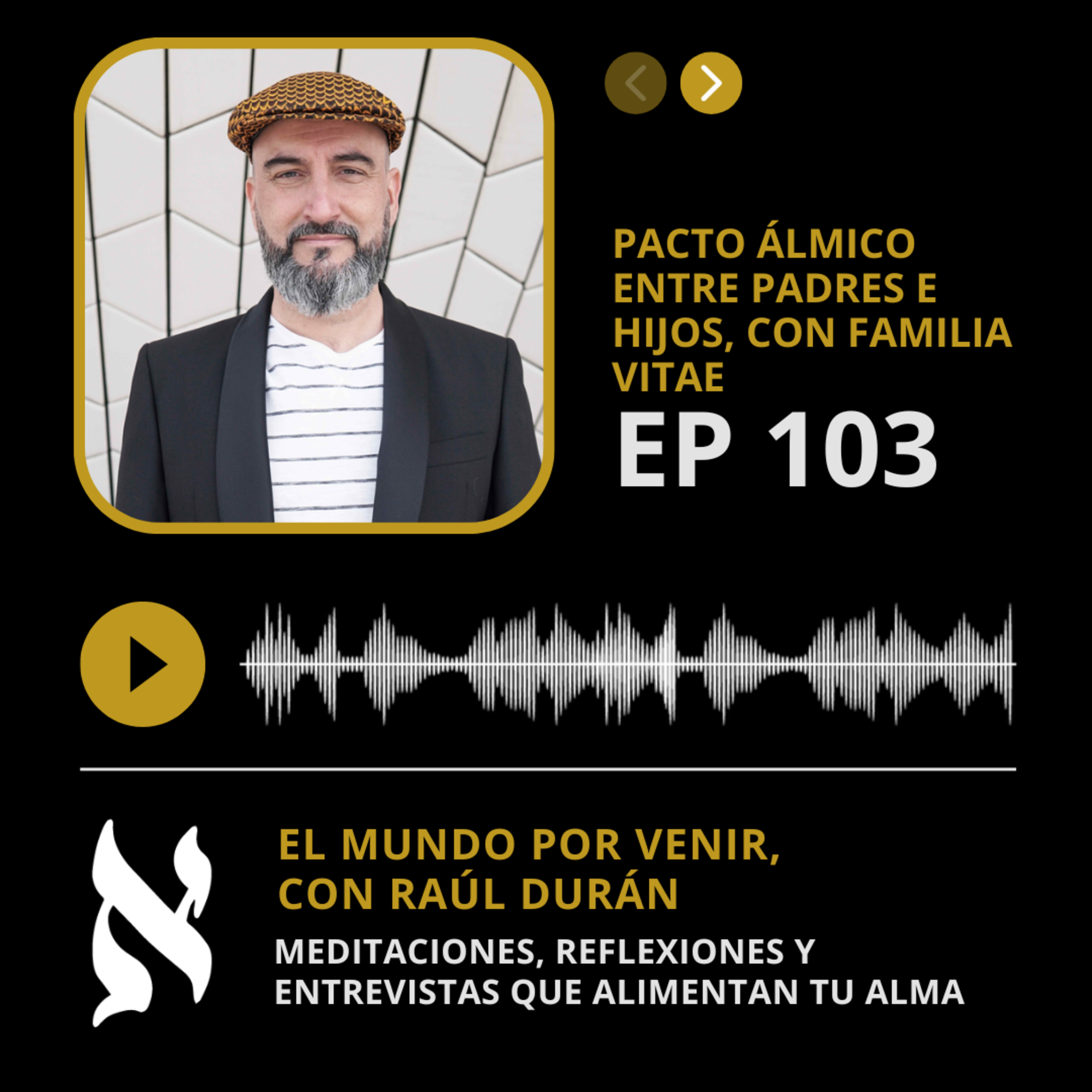 103. Pacto Álmico entre padres e hijos, con Familia Vitae episode artwork