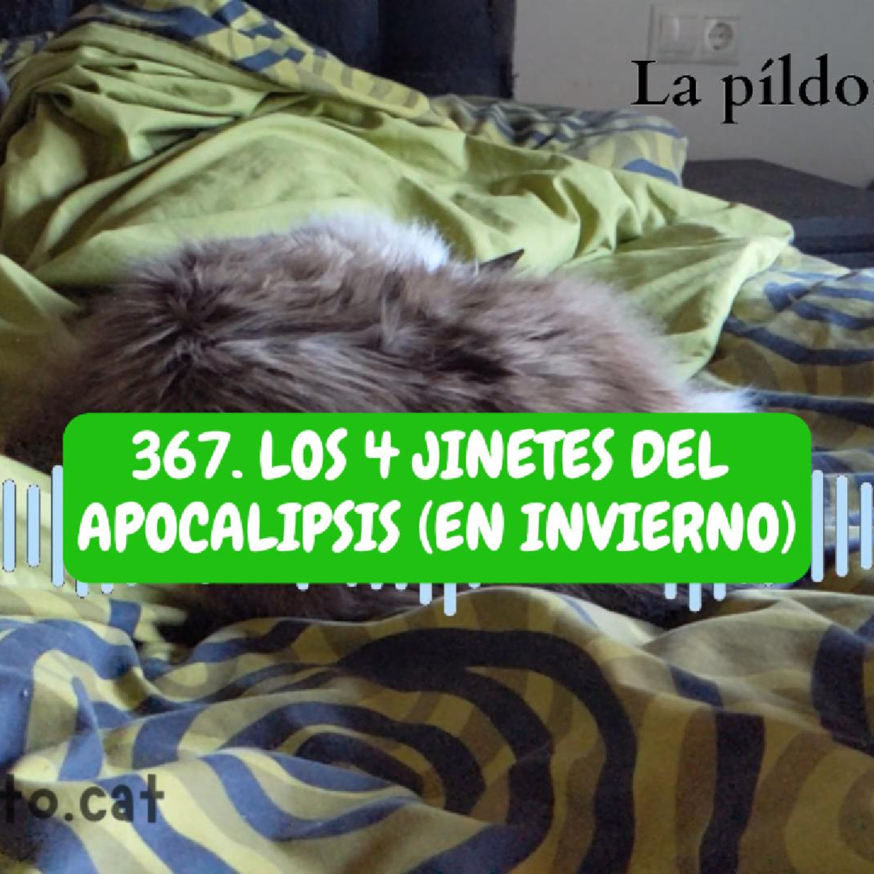Imagen del episodio 367. Los 4 jinetes del APOCALIPSIS (en INVIERNO)