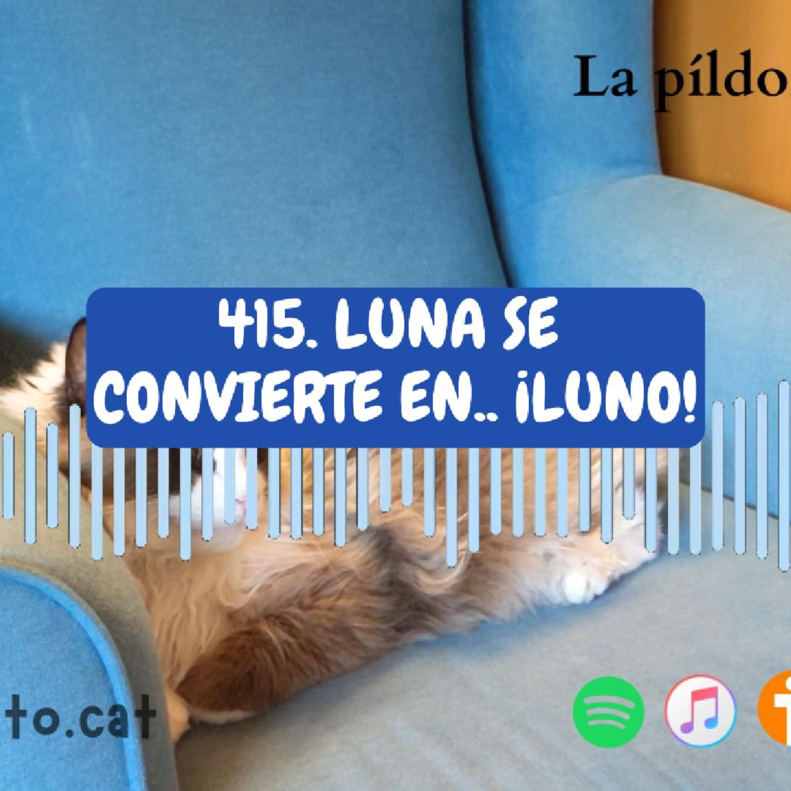 Imagen del episodio 415. Luna se convierte en.. ¡LUNO!