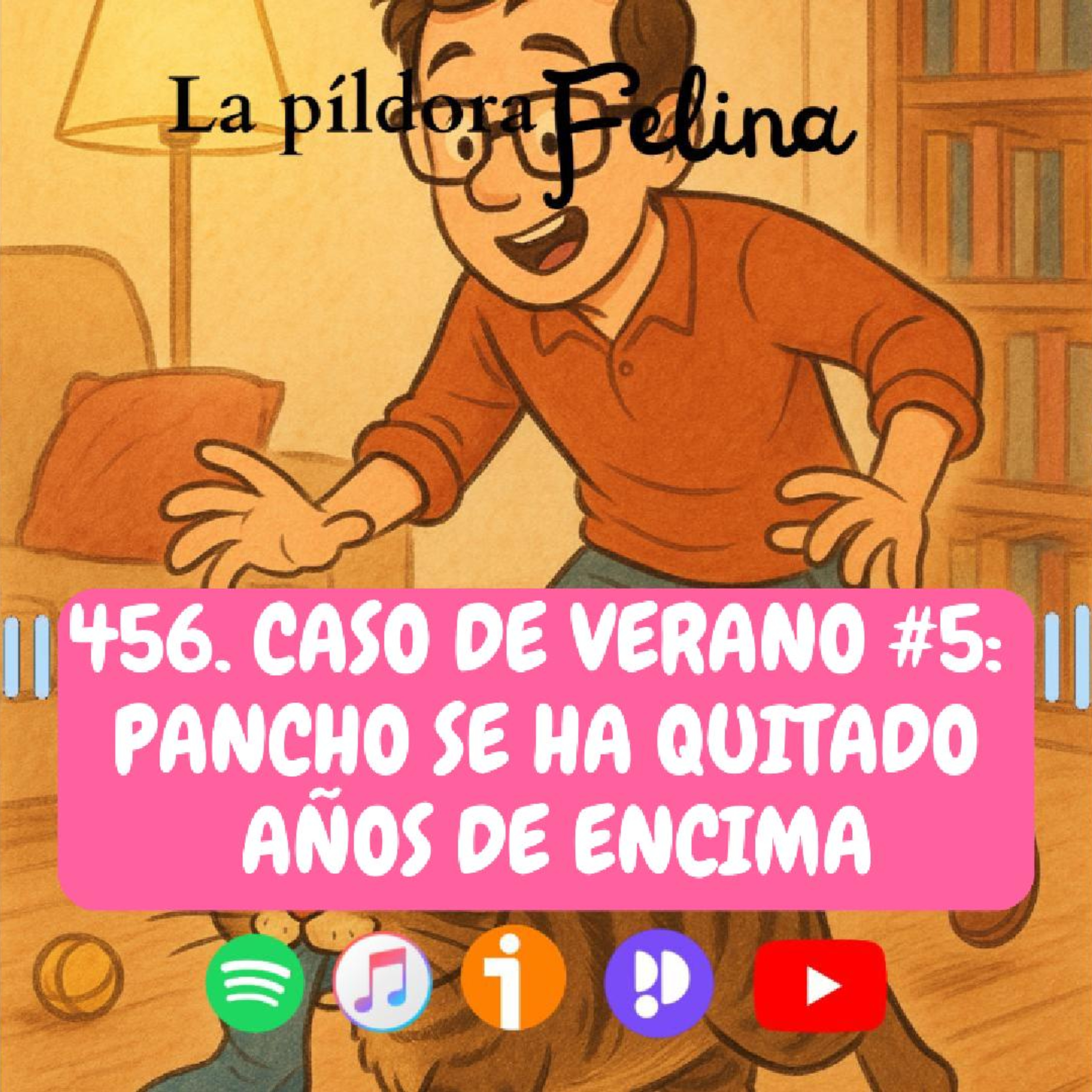 Imagen del episodio 456. Caso de verano #5: Pancho se ha quitado años de encima
