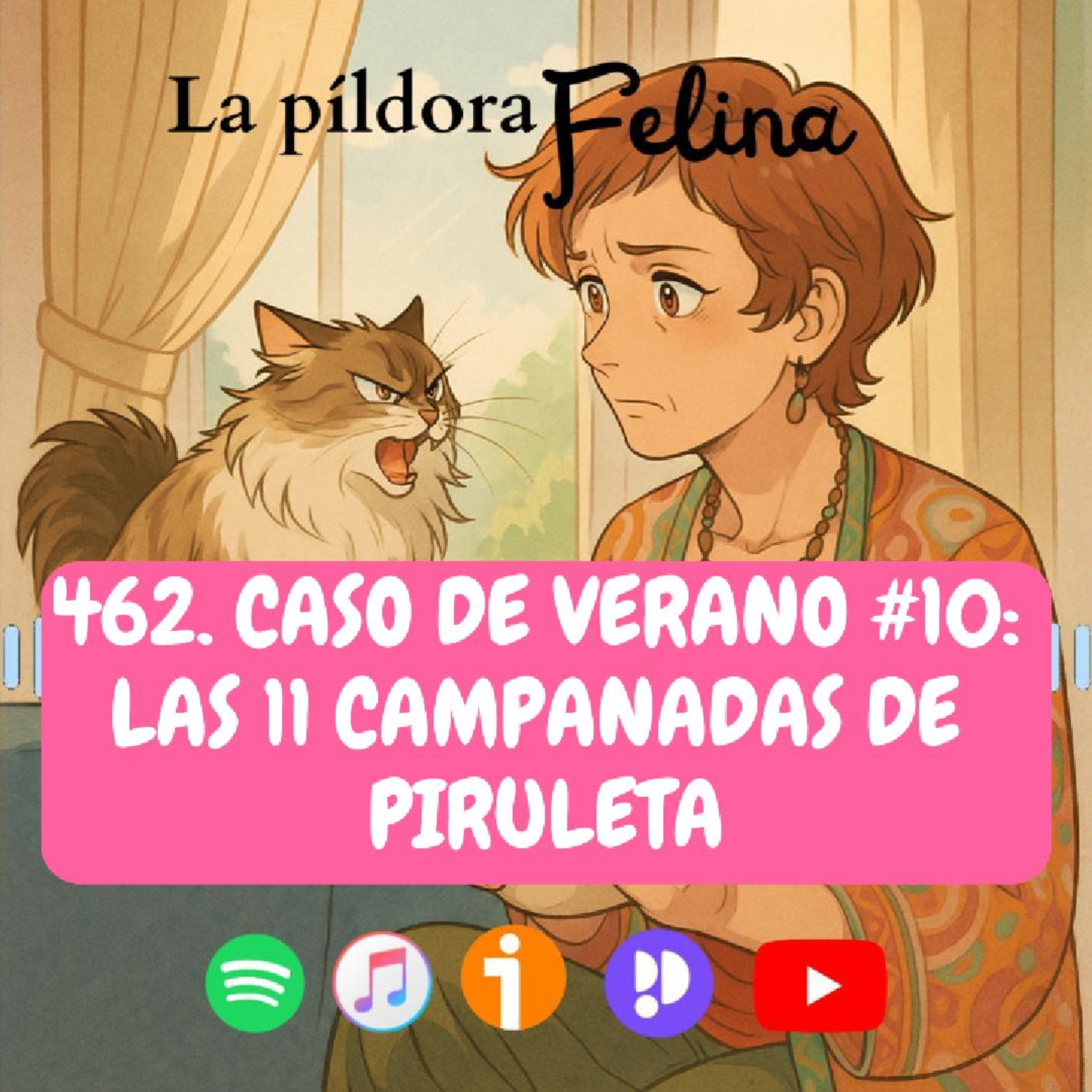 Imagen del episodio 462. Caso de verano #10: Las 11 campanadas de Piruleta