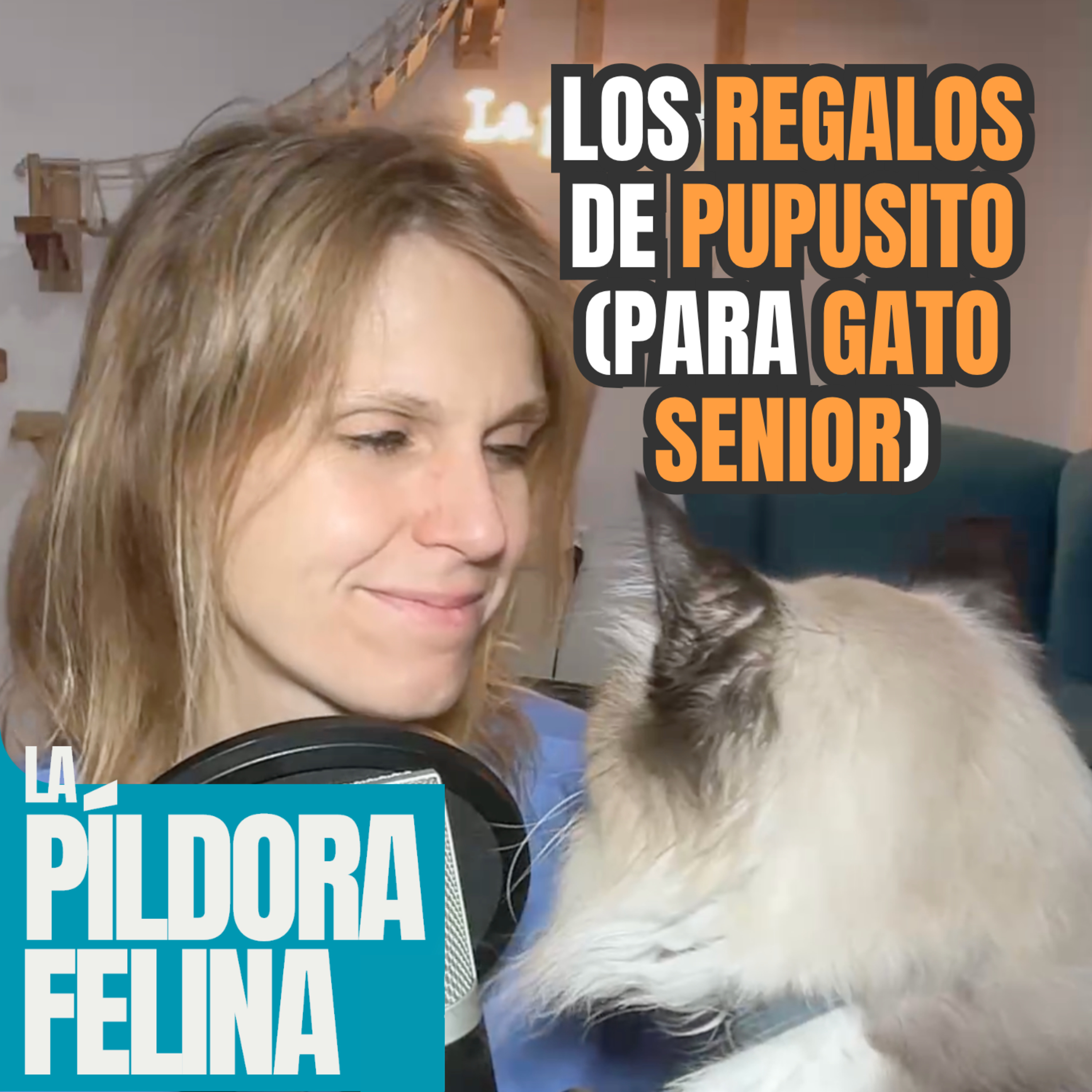Imagen del episodio 680. Los REGALOS de PUPUSITO (para gato SENIOR)
