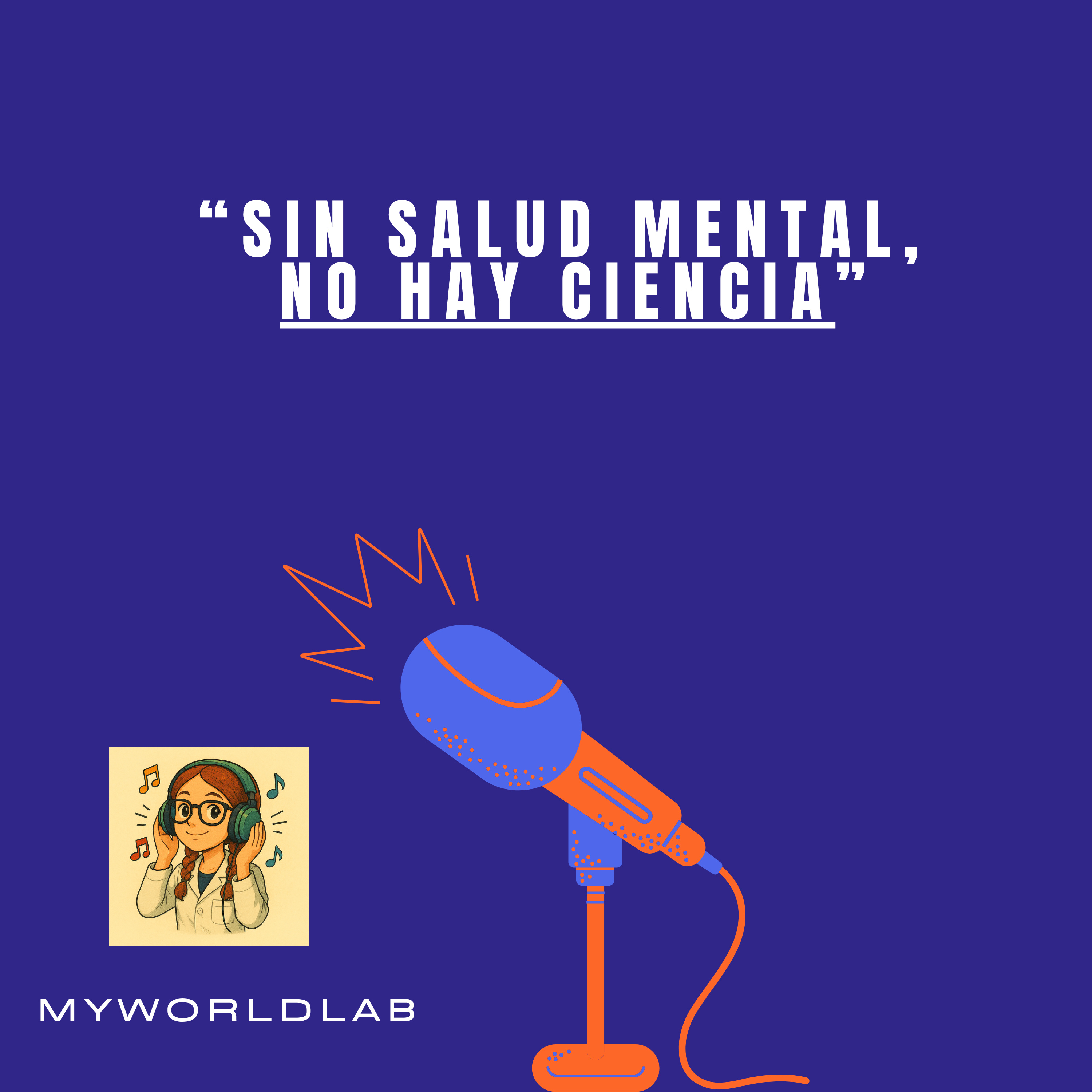 Sin salud mental, no hay ciencia episode artwork