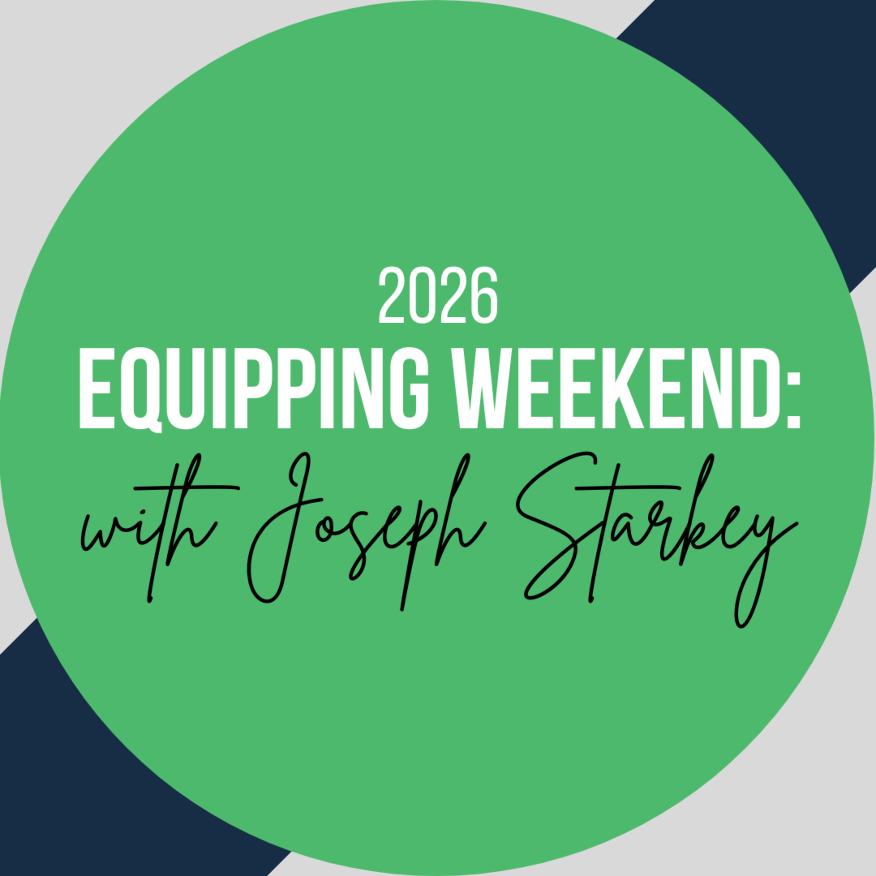 Equipping Weekend w/ Joseph Starkey episode artwork