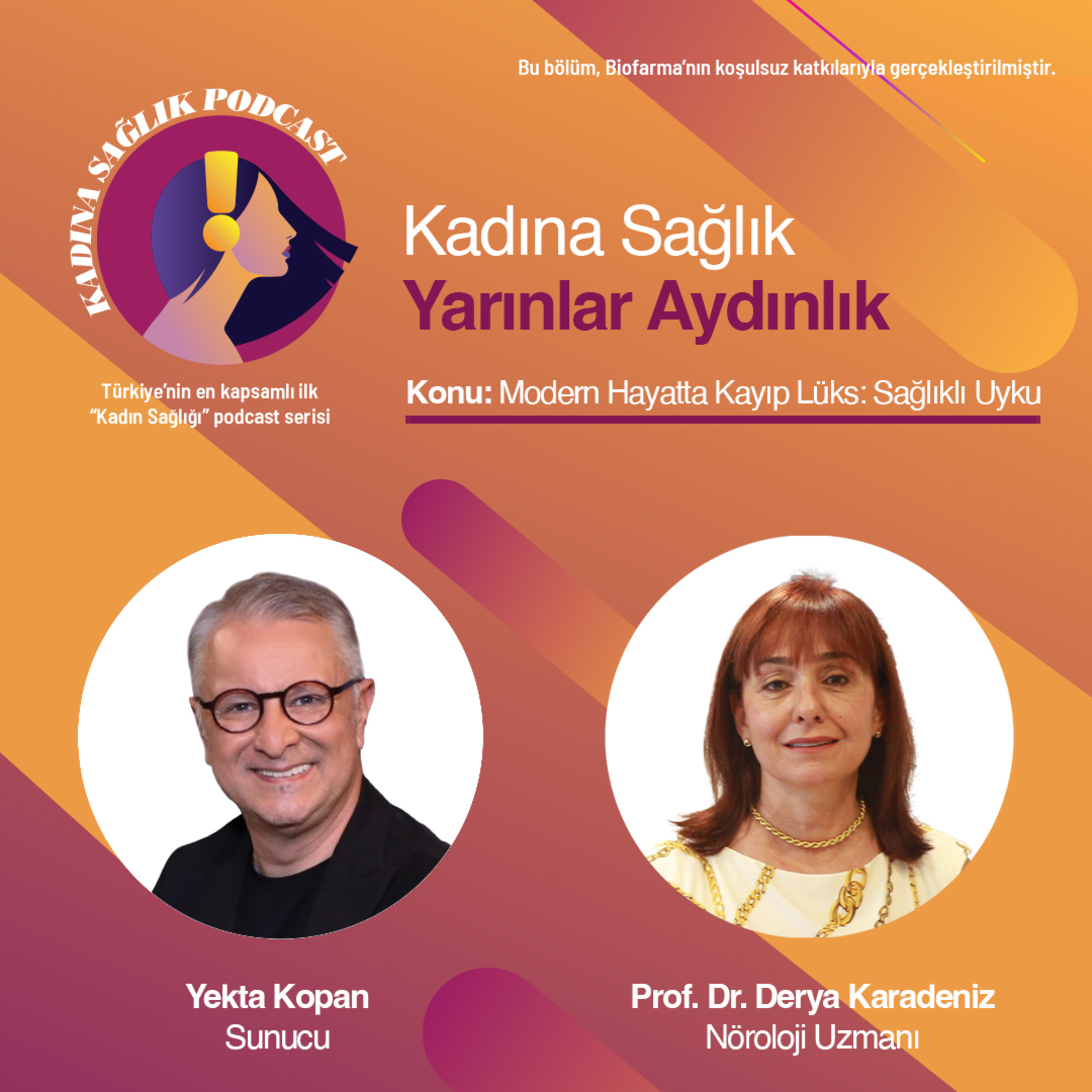 Kadına Sağlık 31. Bölüm: Modern Hayatta Kayıp Lüks: Sağlıklı Uyku episode artwork