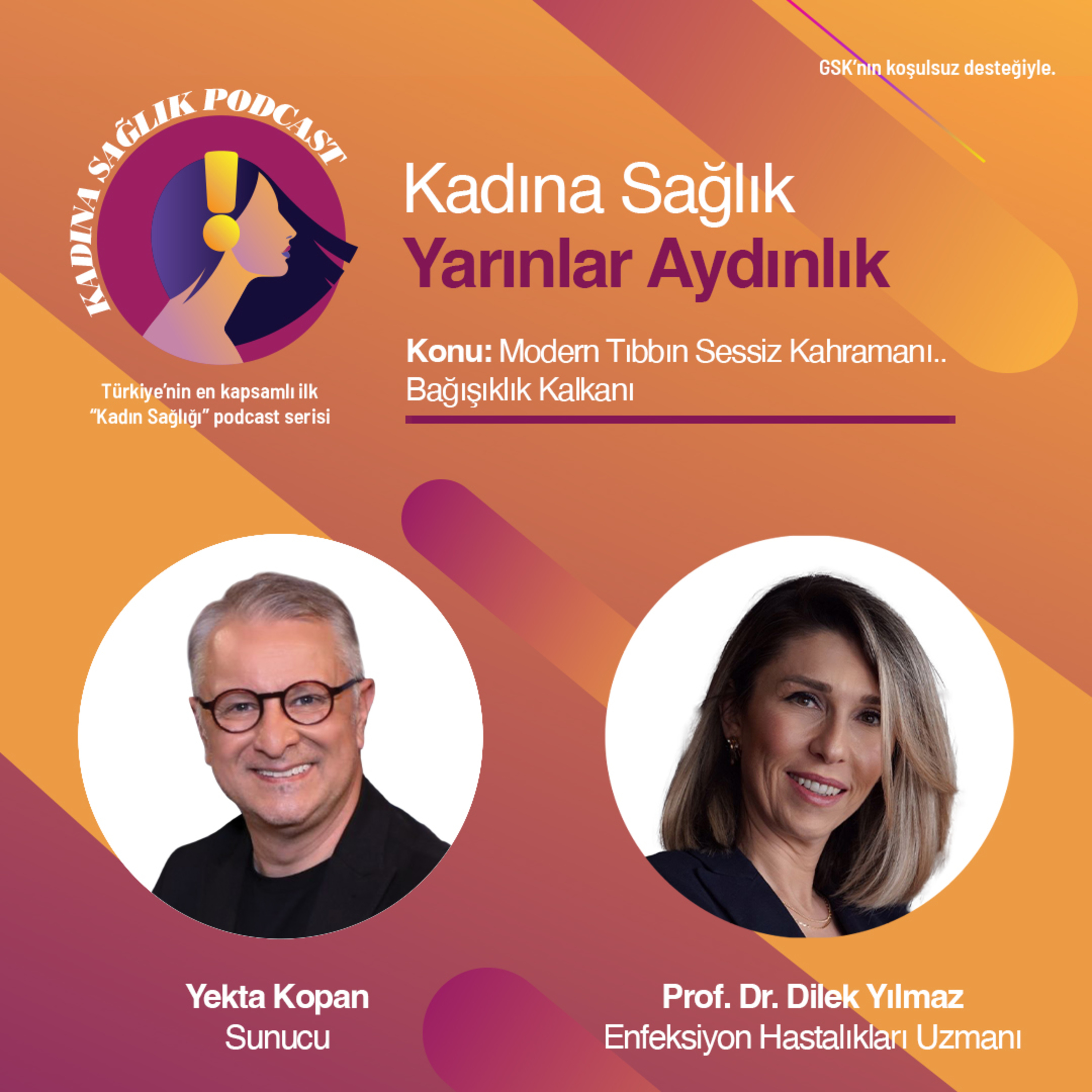 Kadına Sağlık 32. Bölüm: Modern Tıbbın Sessiz Kahramanı… Bağışıklık Kalkanı episode artwork