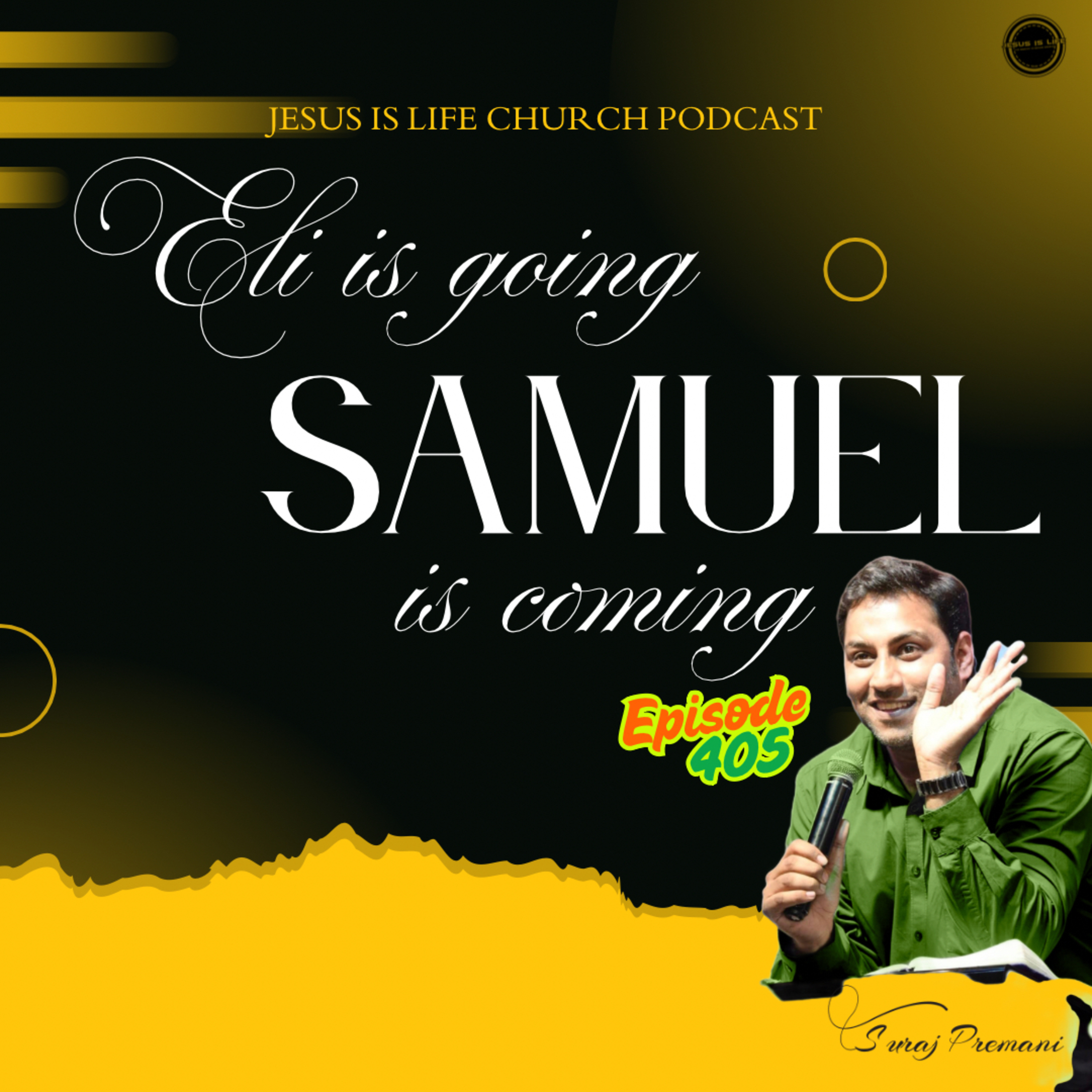JESUS IS LIFE CHURCH - Suraj Premani