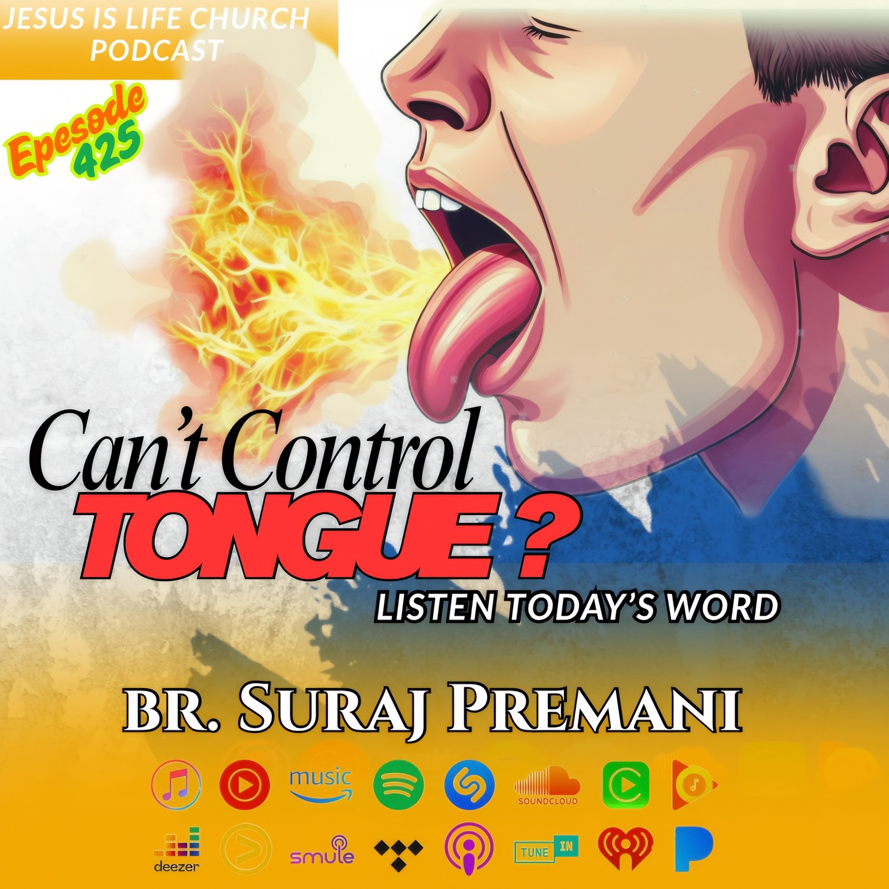 CAN’T CONTROL TONGUE? LISTEN TODAY’S WORD- Suraj Premani 425 episode artwork