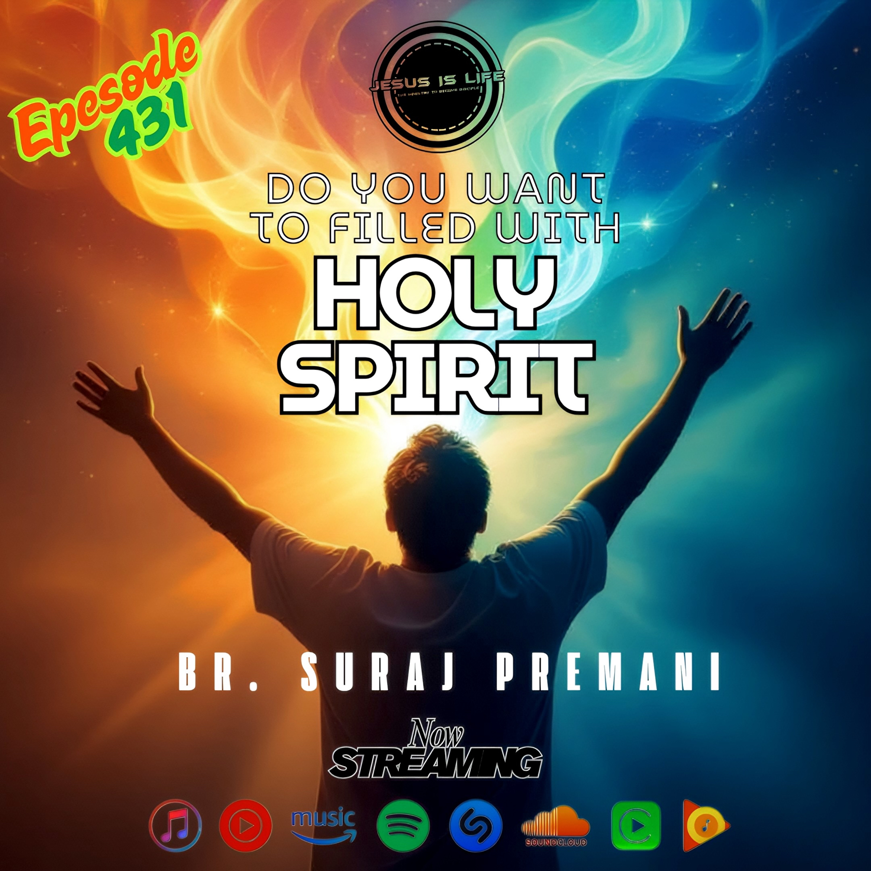 DO YOU WANT TO FILLED WITH HOLY SPIRIT - Suraj Premani 431 episode artwork
