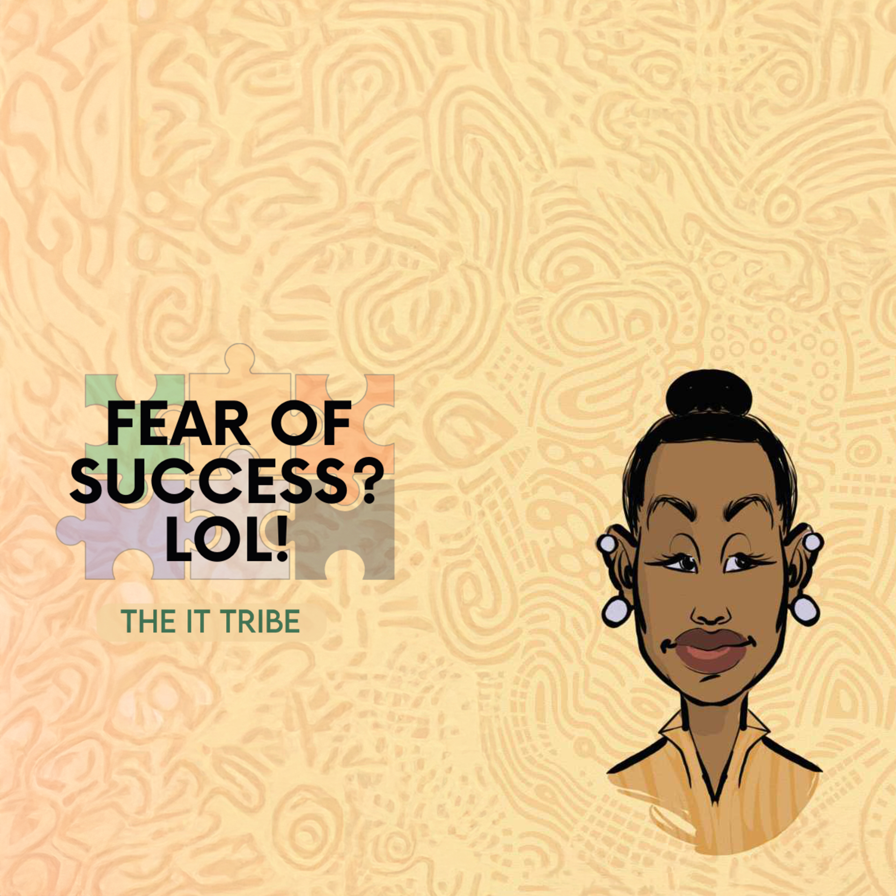 Fear of Success? LOL!  episode artwork