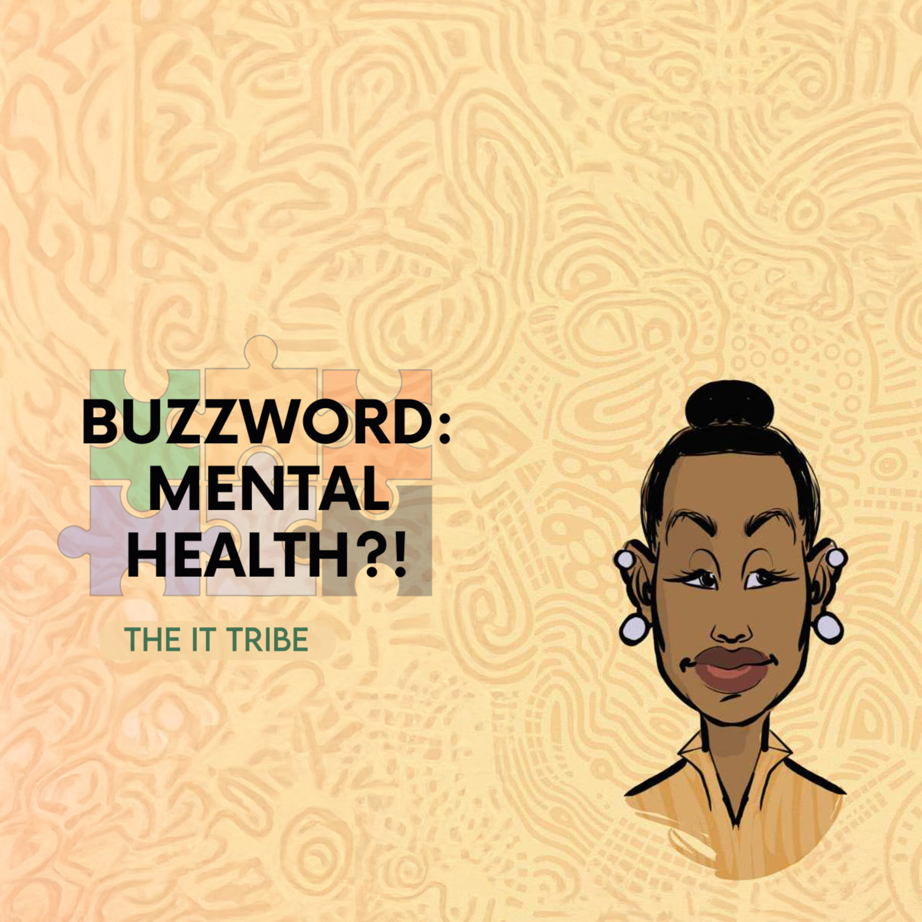 Buzzword: Mental Health?! - Atida Jena's Journey From Darkeness to Confidence Questioning the Connection Between Neoliberalism, Social Media and Mental Health Leading Towards the New Epidemic episode artwork