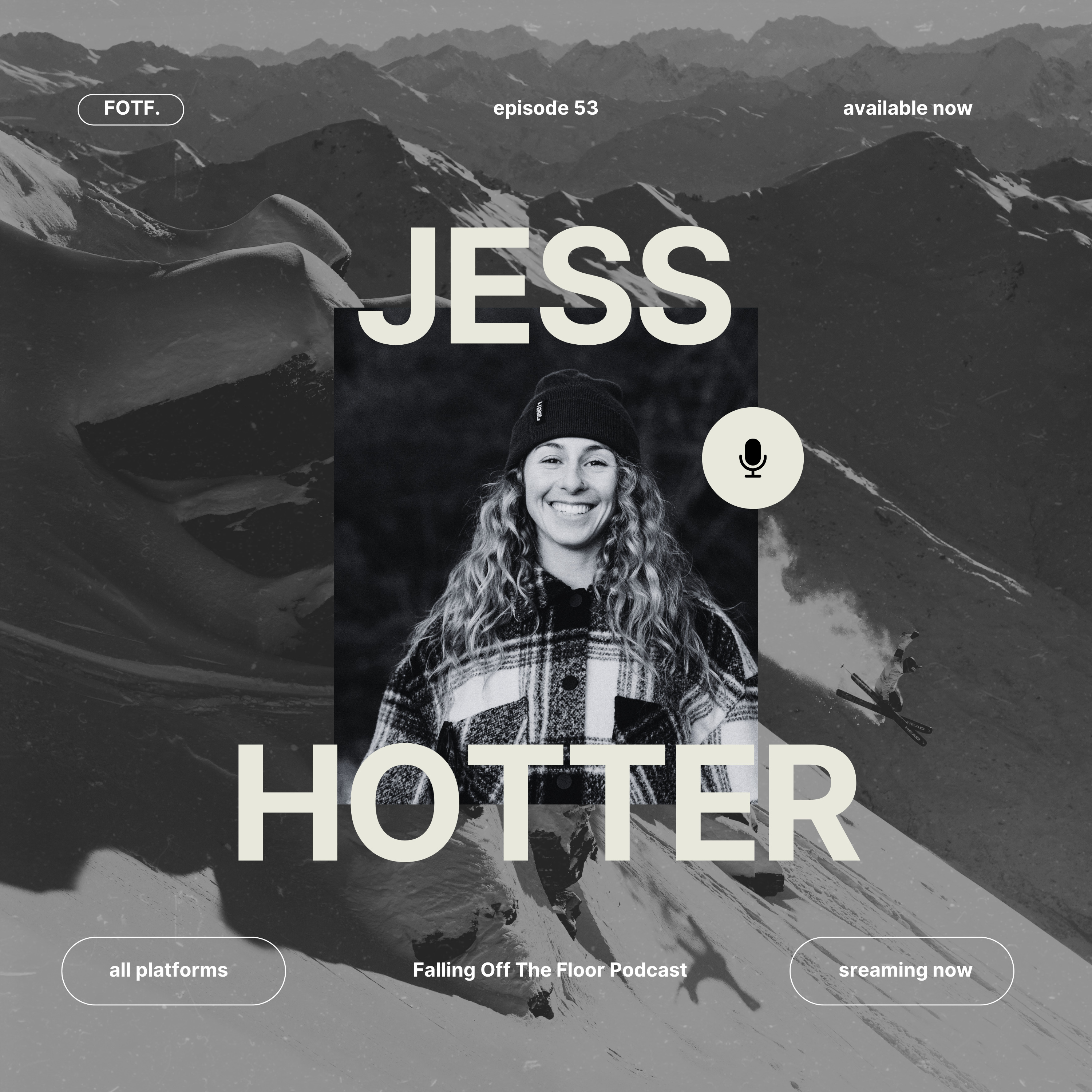 The Mental Battle of Recovery: with skier Jess Hotter