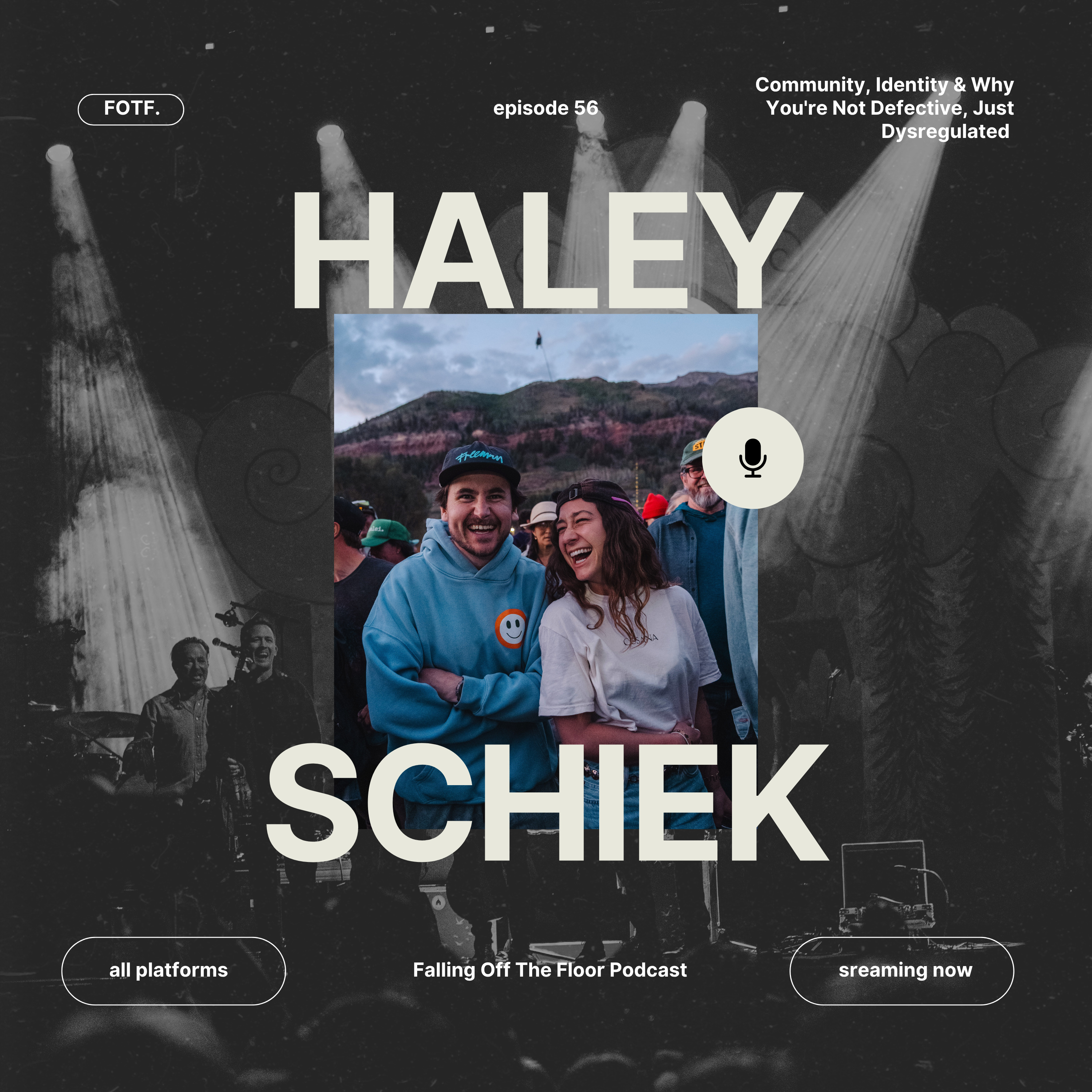 Community, Identity & Why You’re Not Defective, Just Dysregulated with Haley Schiek