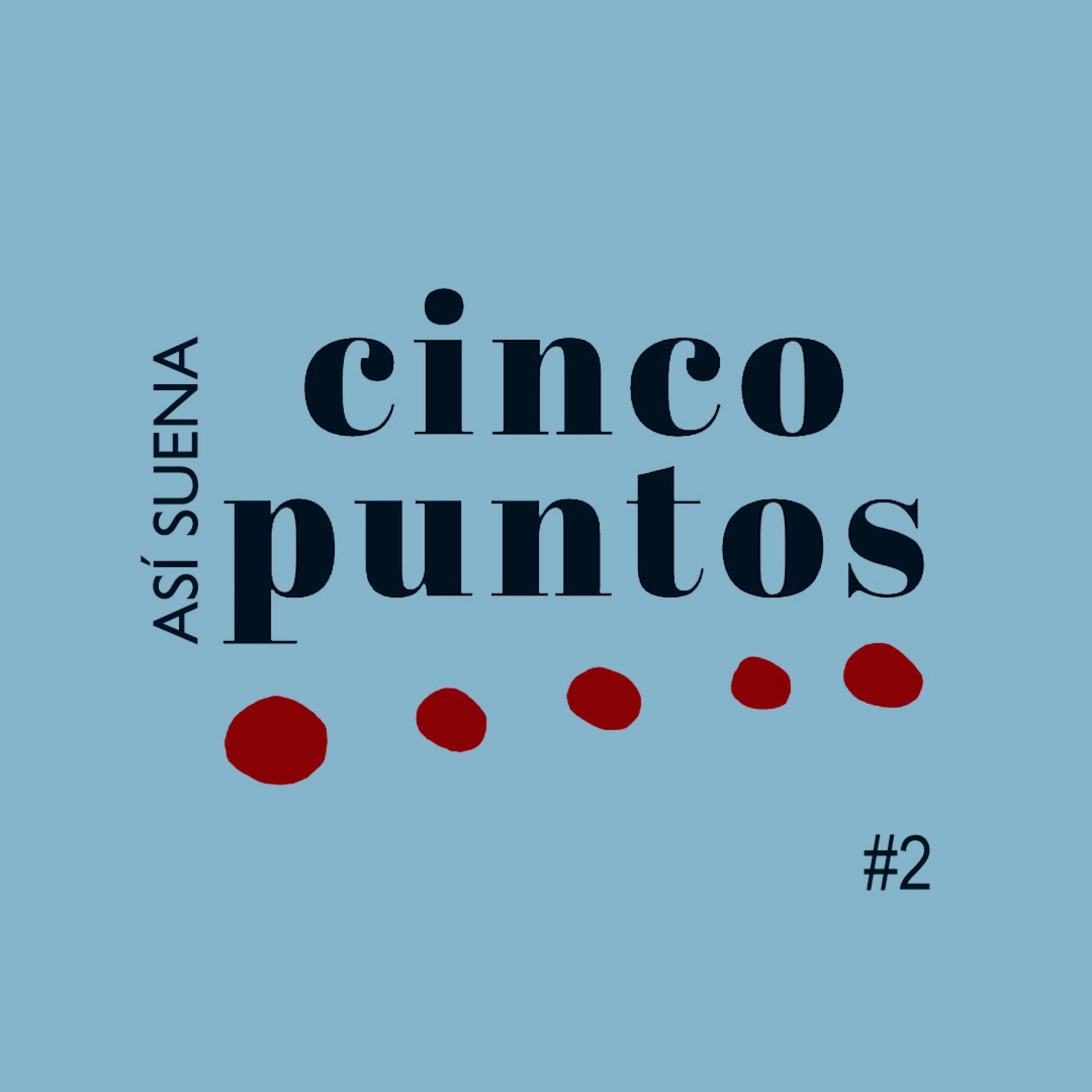 Así suena Cinco Puntos