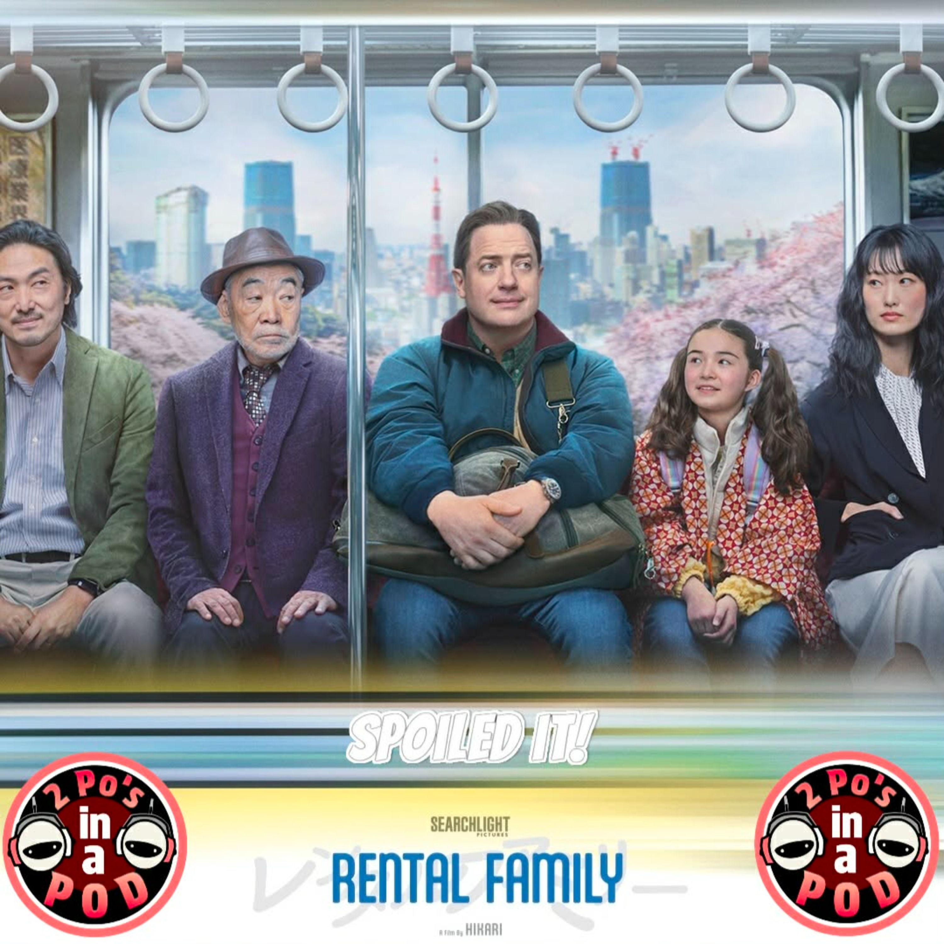 Rental Family SPOILED IT! episode artwork