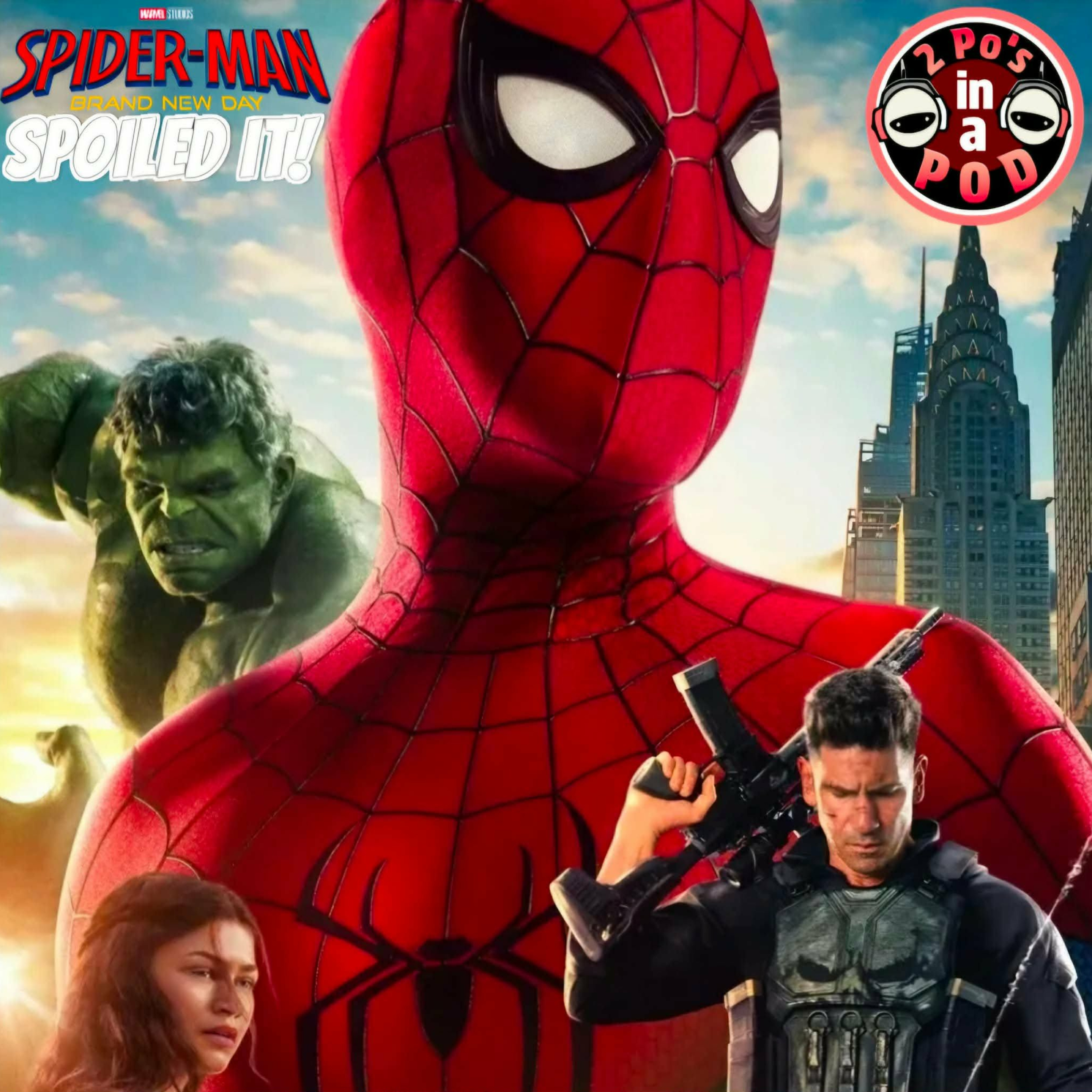 SPOILED IT! - Spider-Man: Brand New Day (Review & Spoiler Discussion)  episode artwork