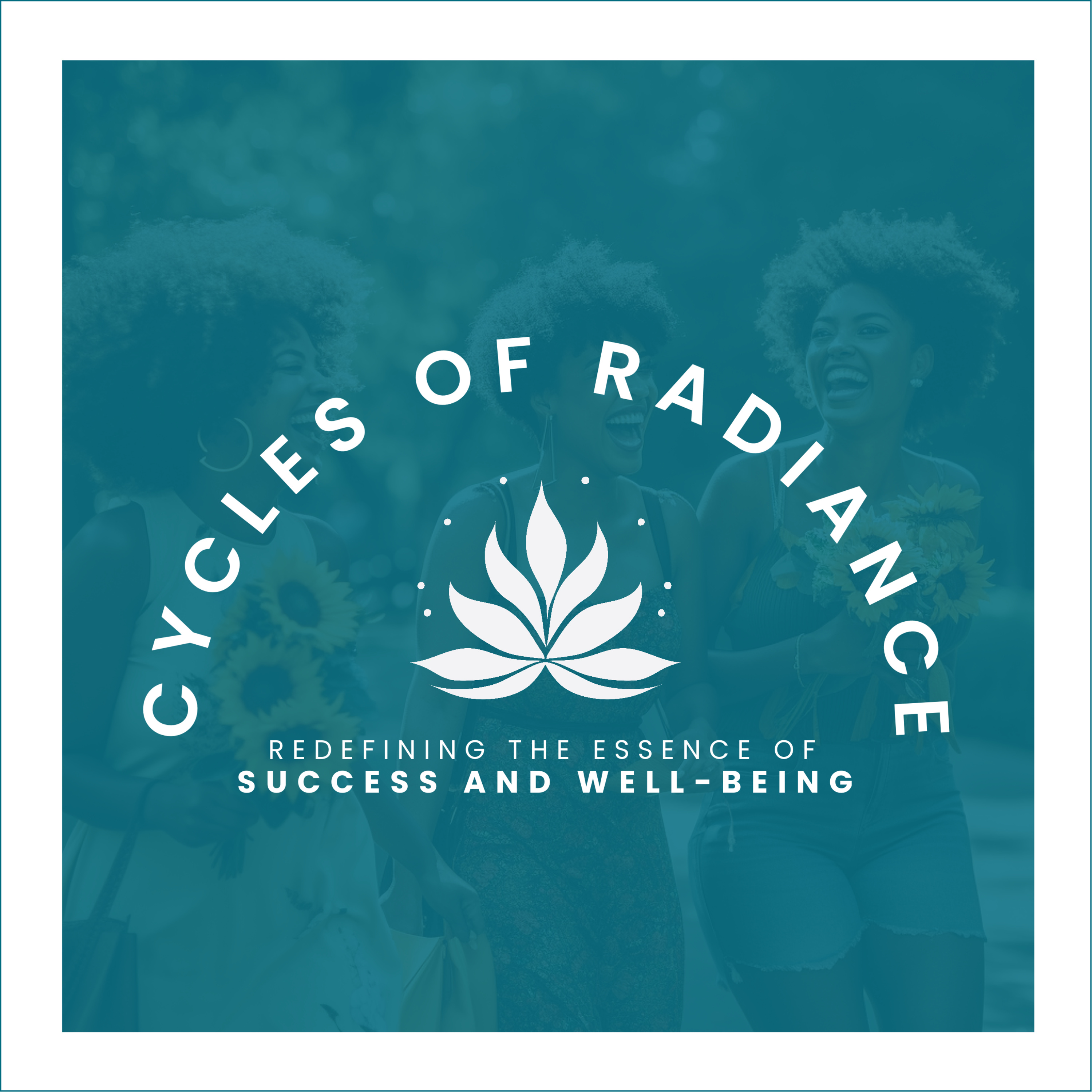 Cycles of Radiance