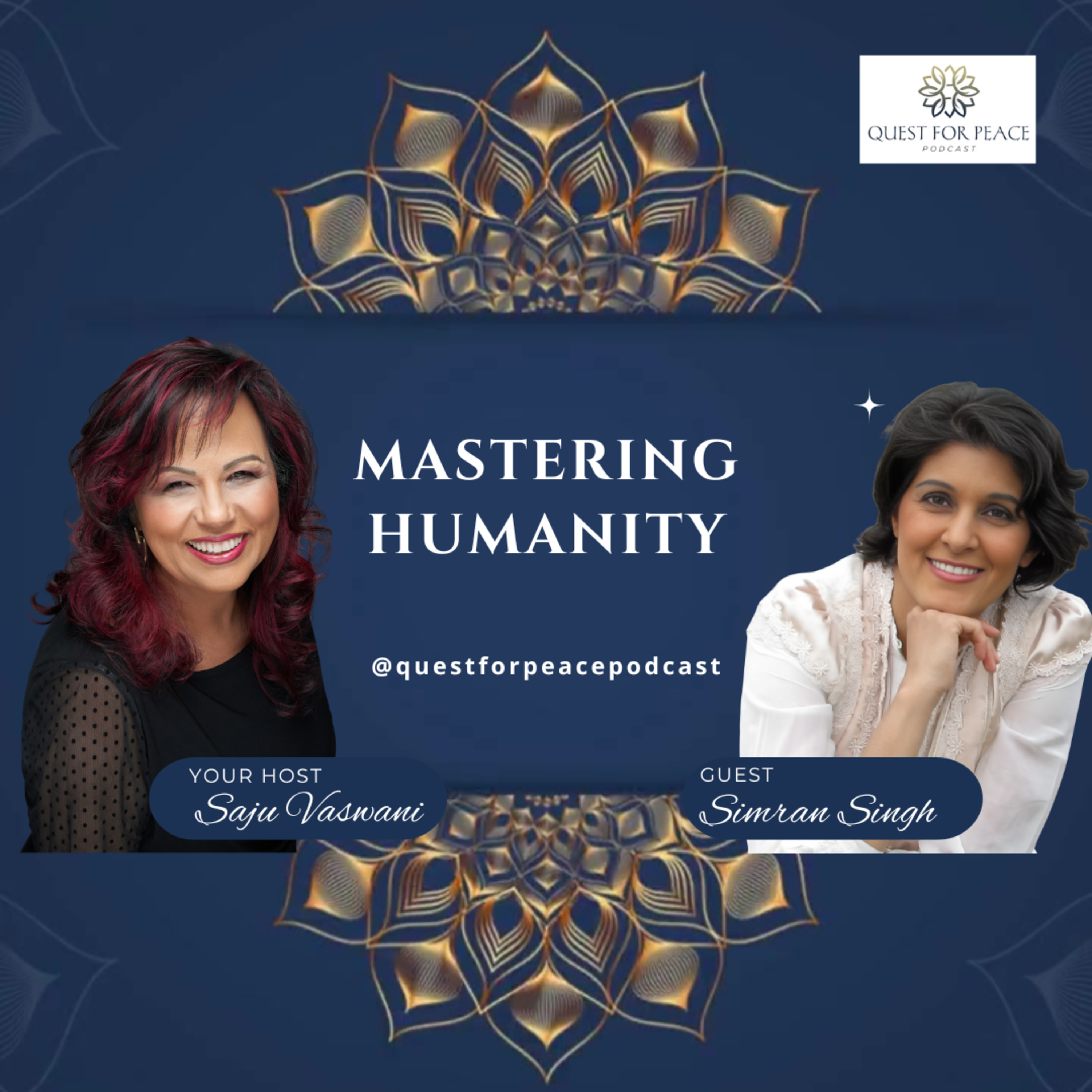 Ep.24 Mastering Humanity with Simran Singh
