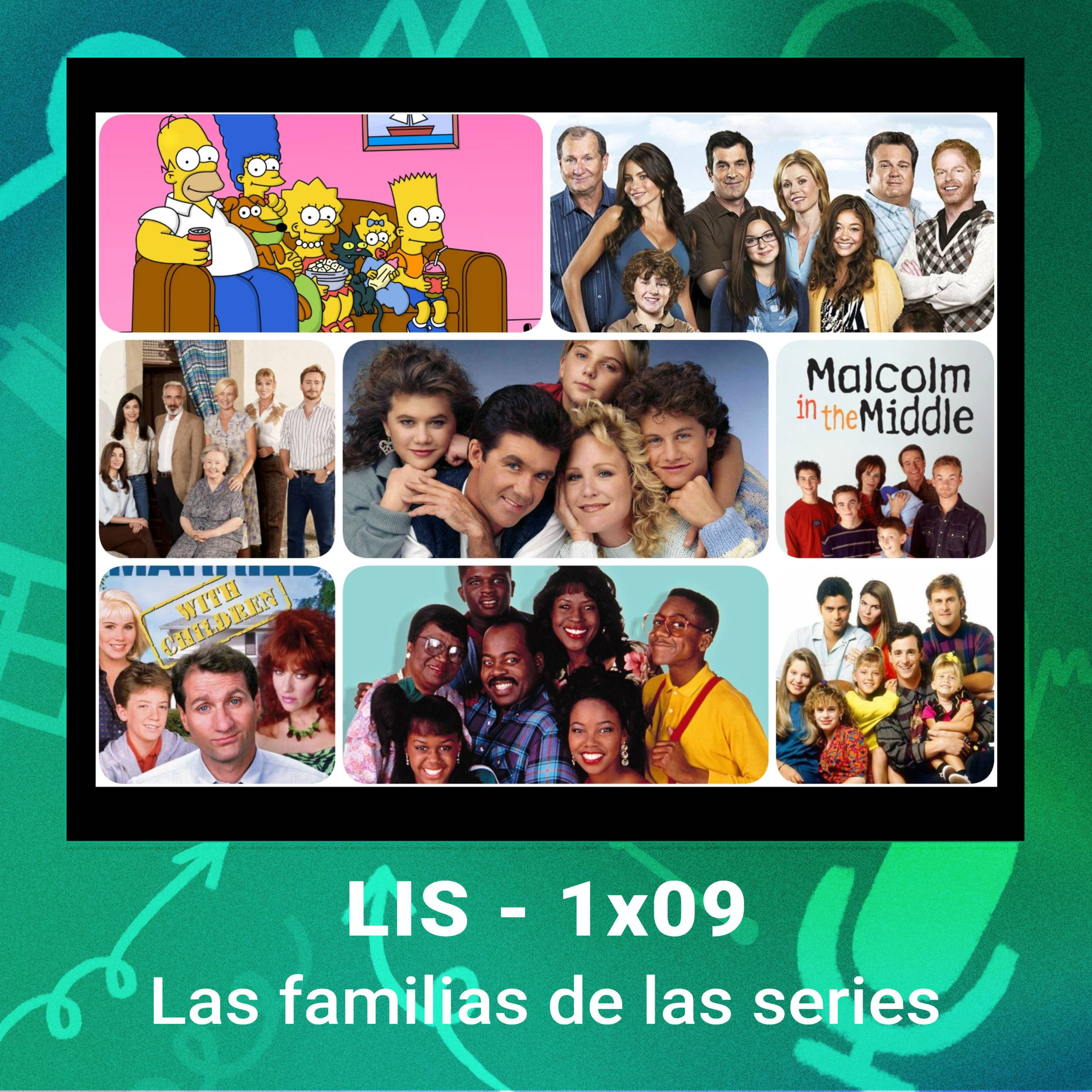 LIS 1X09 - Las familias de las series