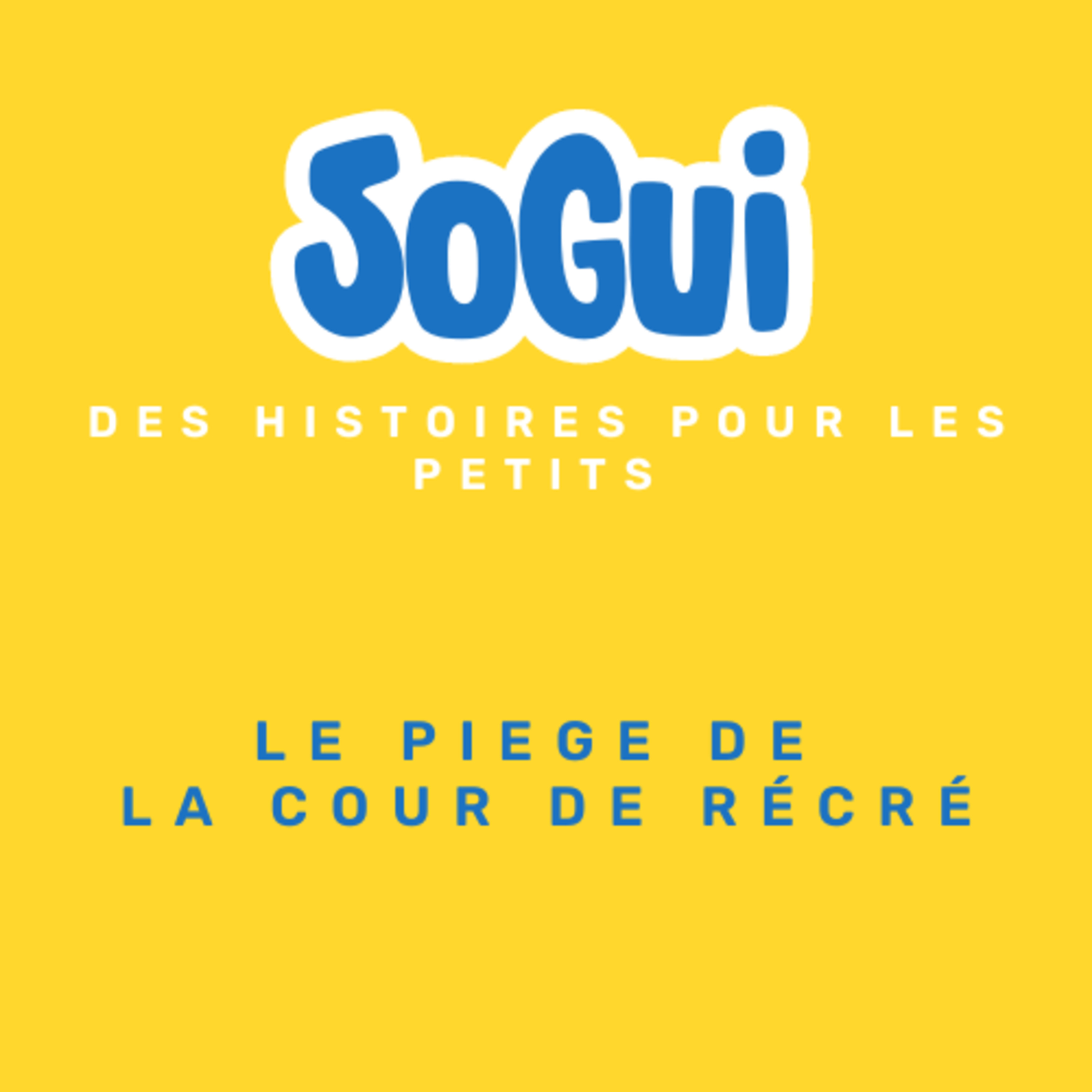 Sogui Les Histoires !