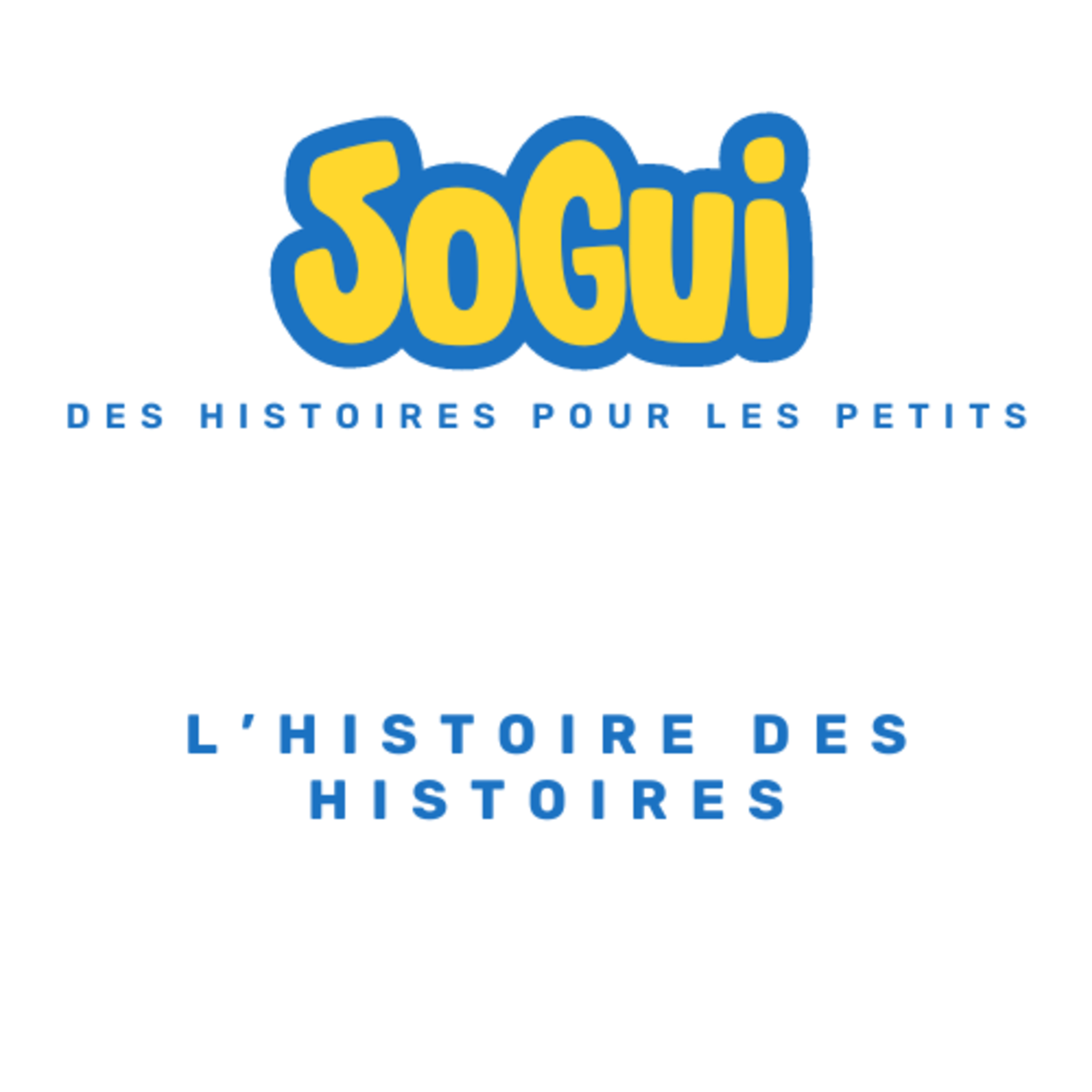 Sogui Les Histoires !