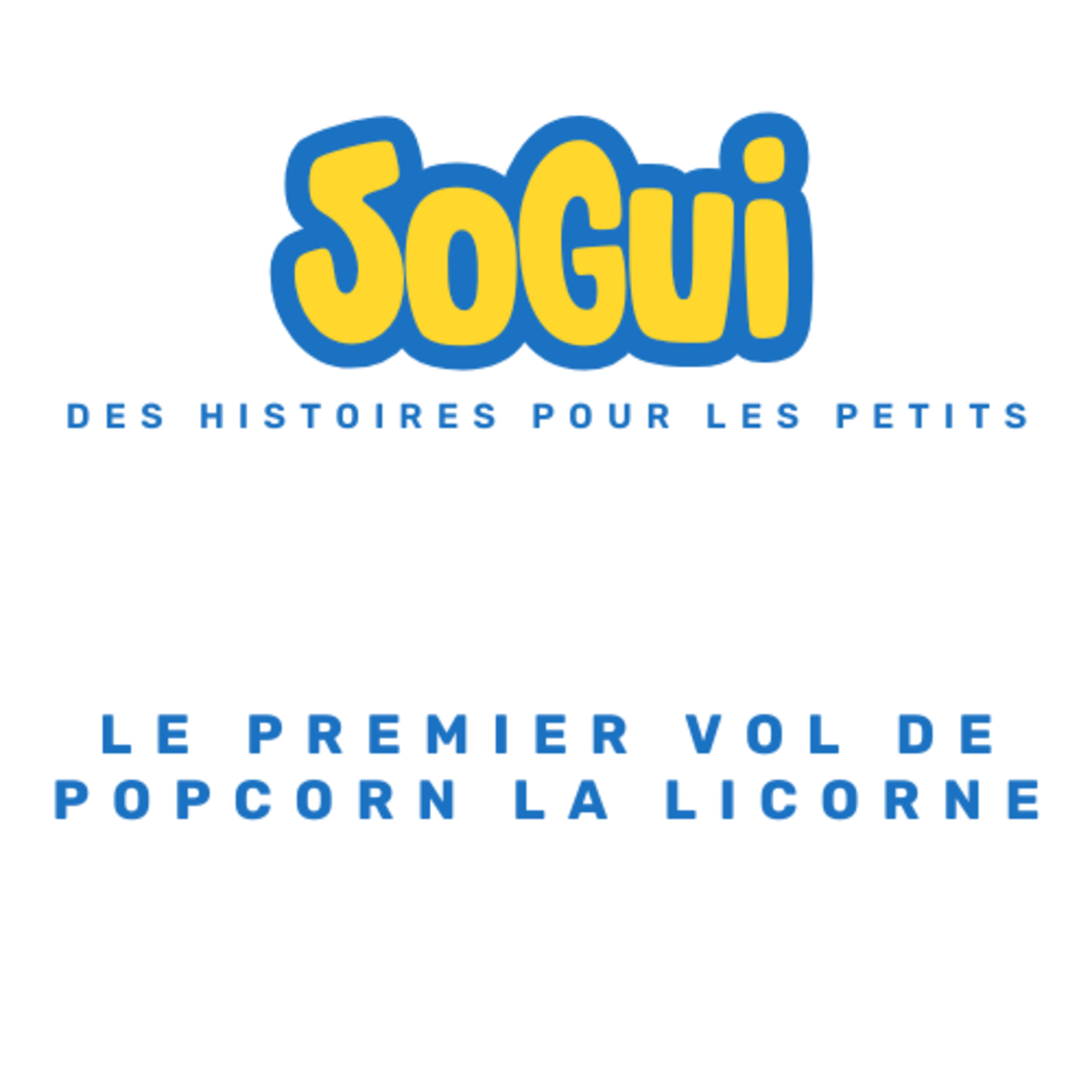 Sogui Les Histoires !