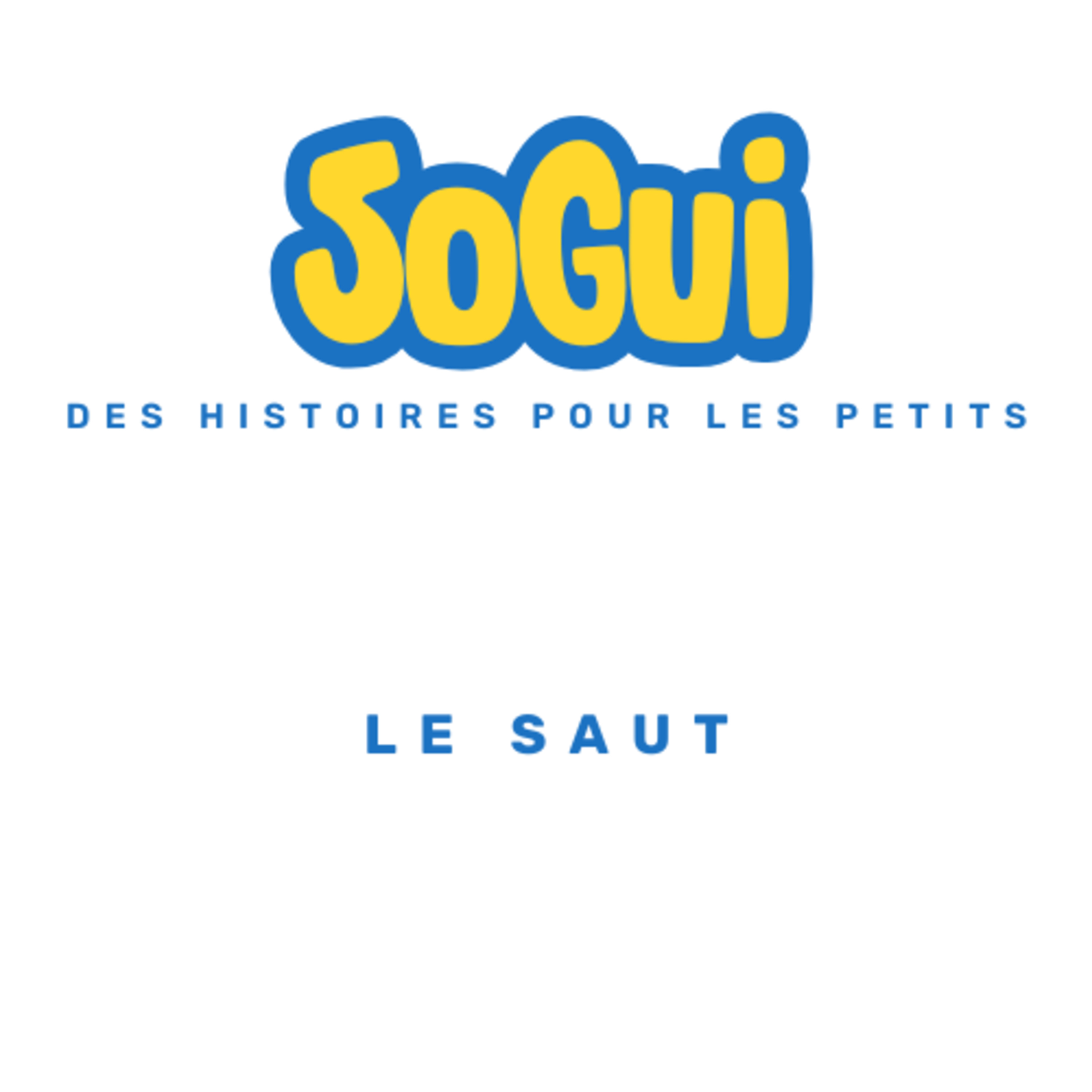 Sogui Les Histoires !